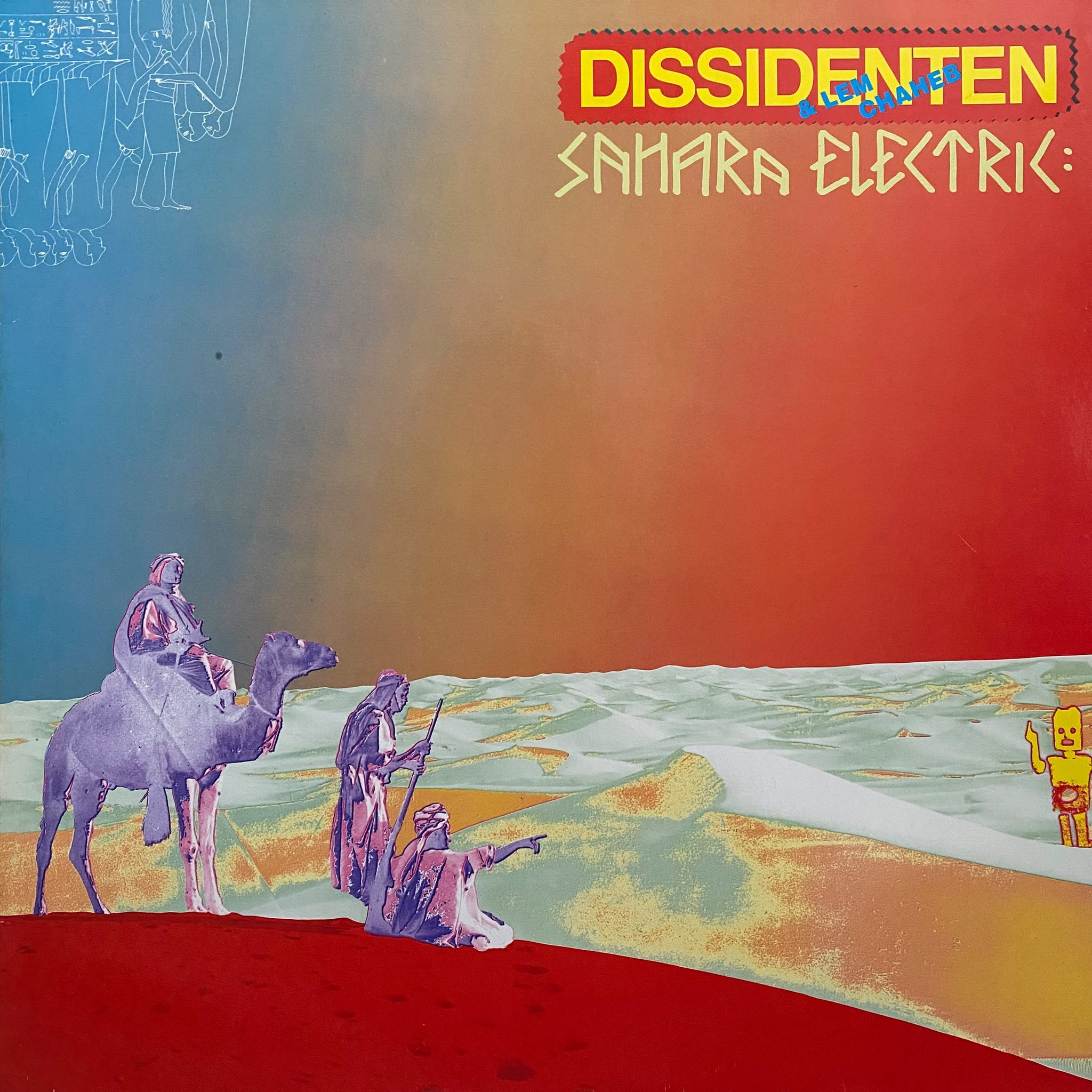 DISSIDENTEN + LEMCHAHEB - SAHARA ELECTRIC