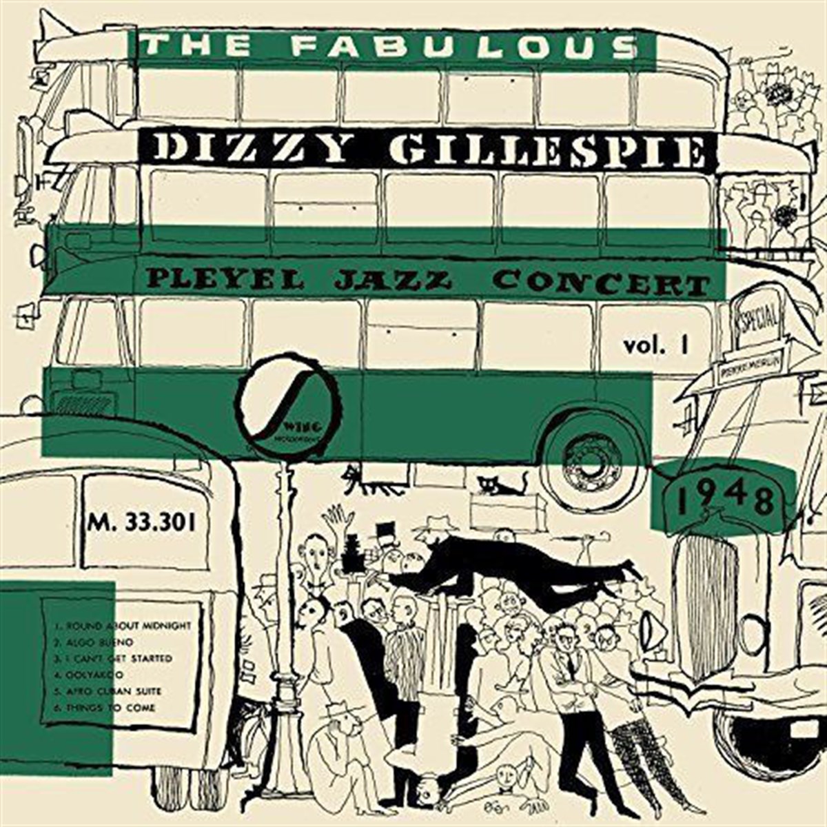 DIZZIE GILLESPIE - THE FABULOUS PLEYEL JAZZ CONCERT VOL.1 - 1948