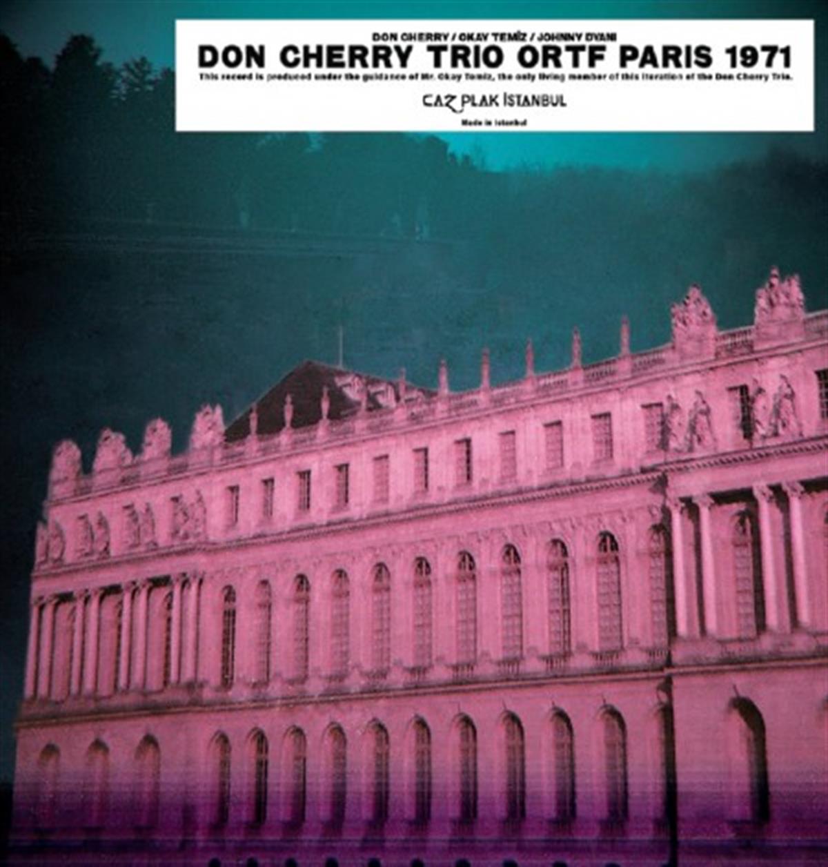 DON CHERRY TRIO - THE ORTF RECORDINGS PARİS 1971 (AVRUPA EDİSYONU)
