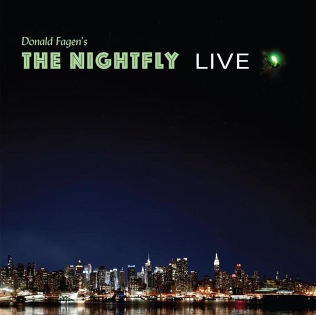 DONALD FAGEN - DONALD FAGEN'S THE NIGHTFLY LIVE