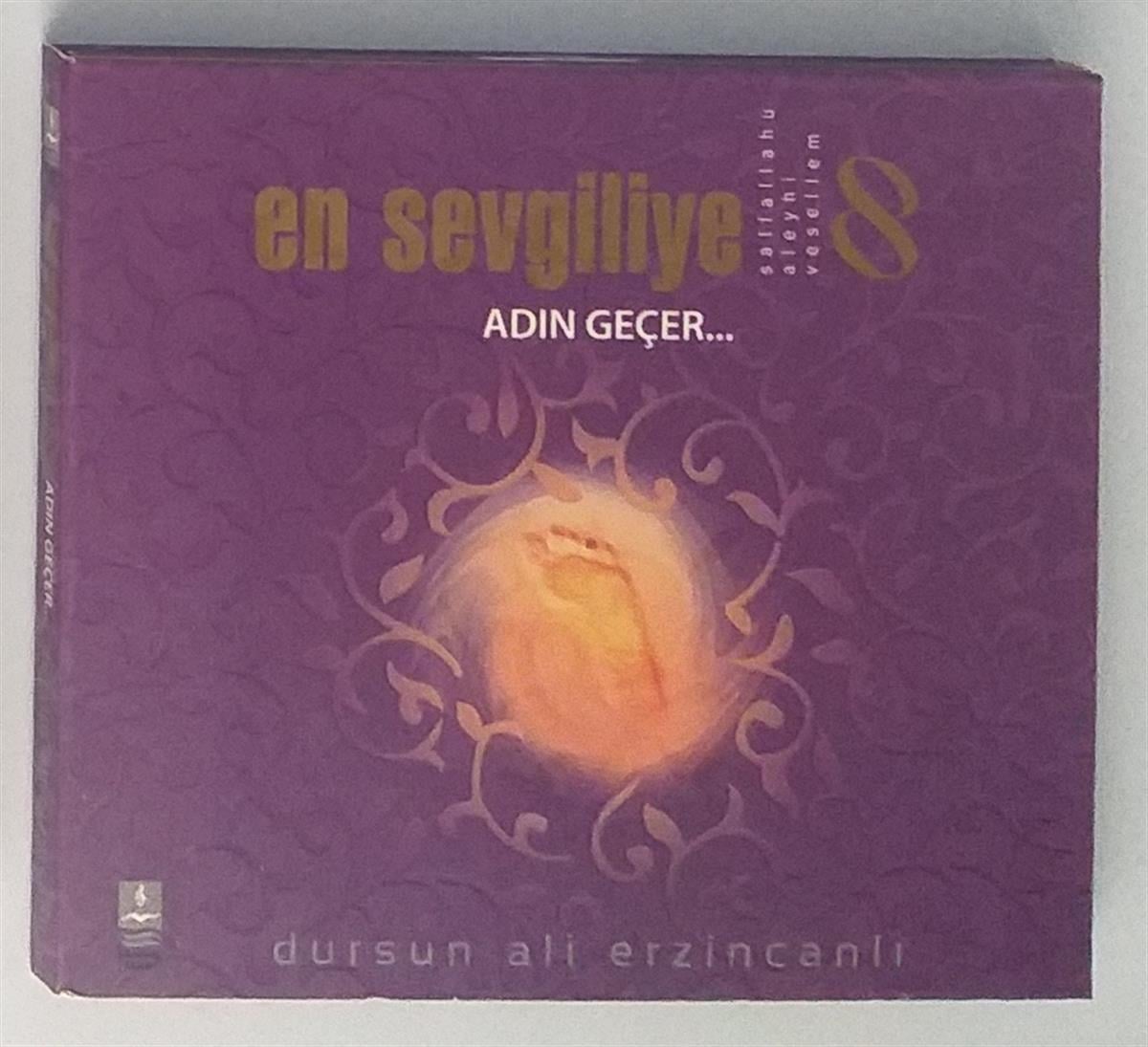 DURSUN ALİ ERZİNCANLI - EN SEVGİLİYE 8 - ADIN GEÇER