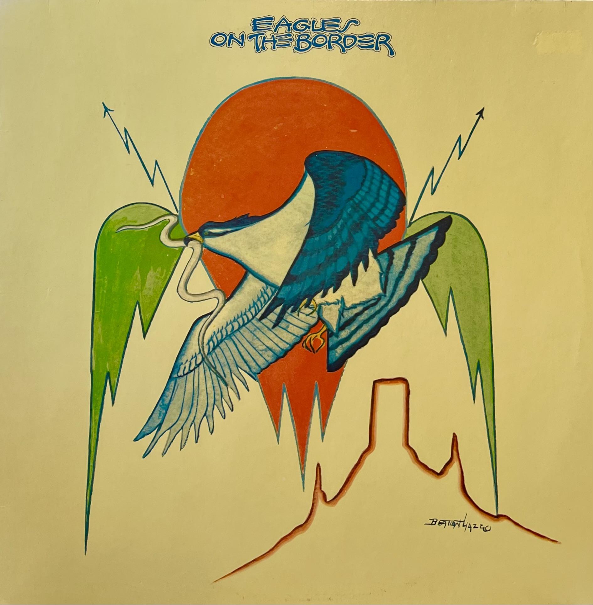 EAGLES - EAGLES ON THE BORDER 