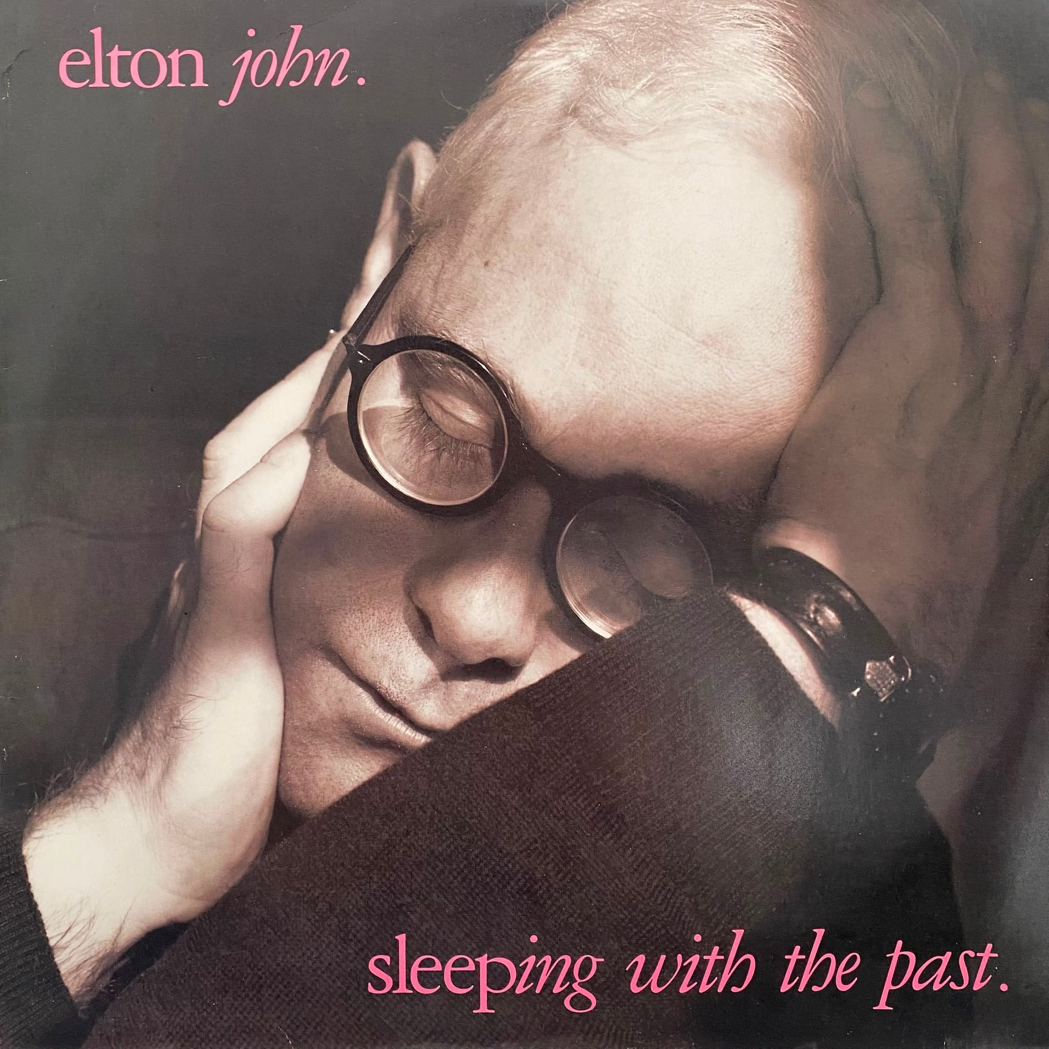 ELTON JOHN - SLEEPING WITH THE PAST