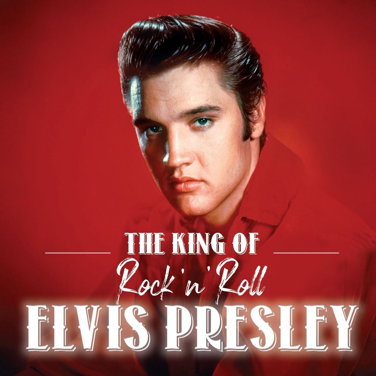 ELVIS PRESLEY - THE KING OF ROCK 'N' ROLL