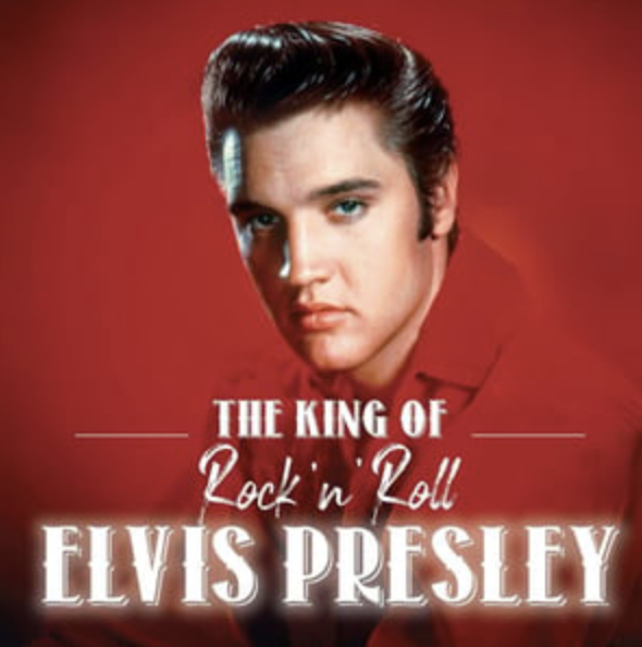 ELVIS PRESLEY - THE KING OF ROCK'N'ROLL