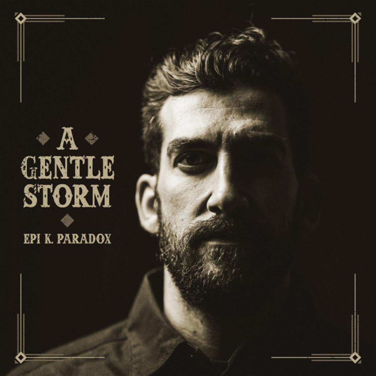 EPI K. PARADOX - A GENTLE STORM 