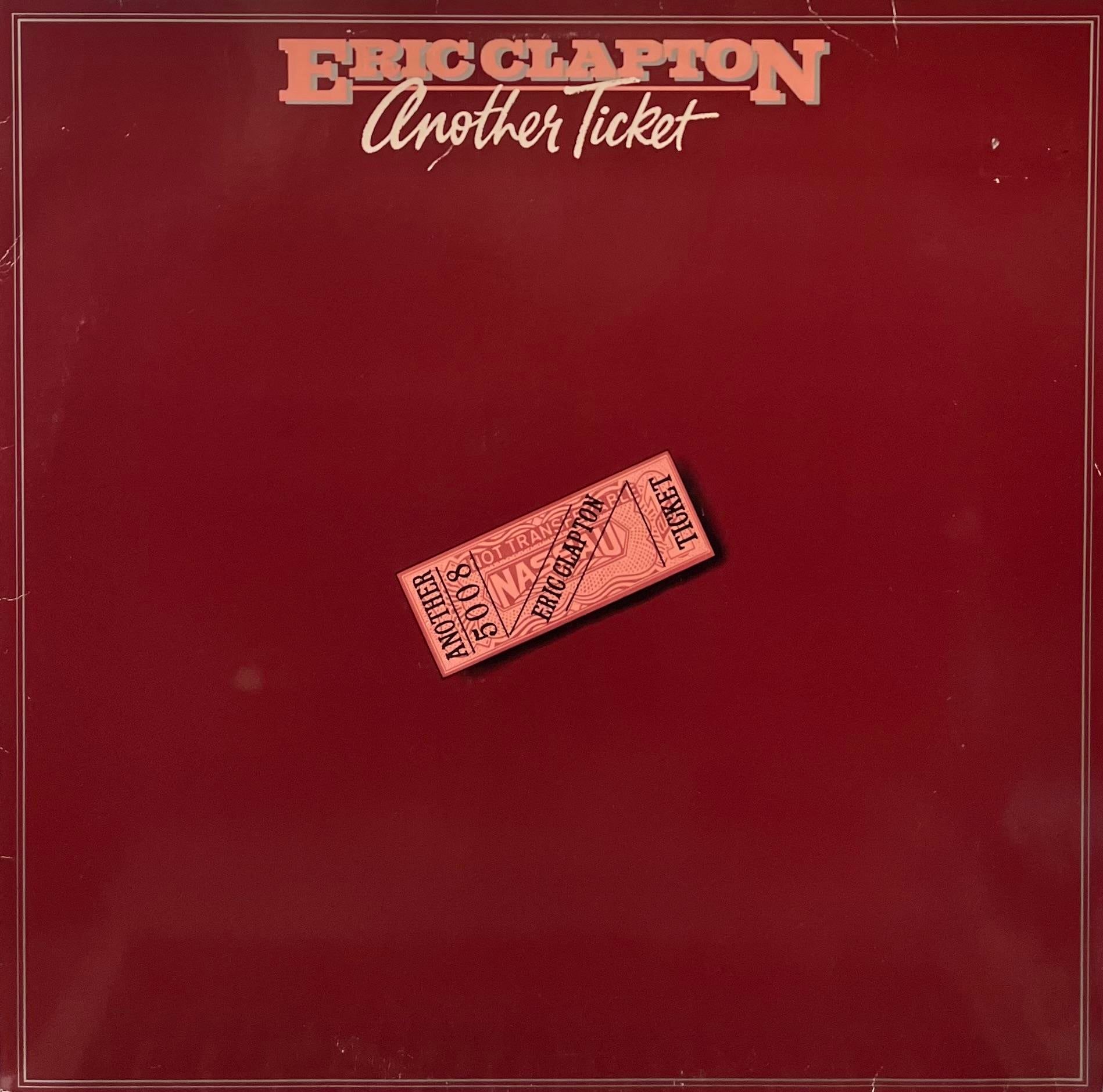 ERIC CLAPTON - ANOTHER TICKET 