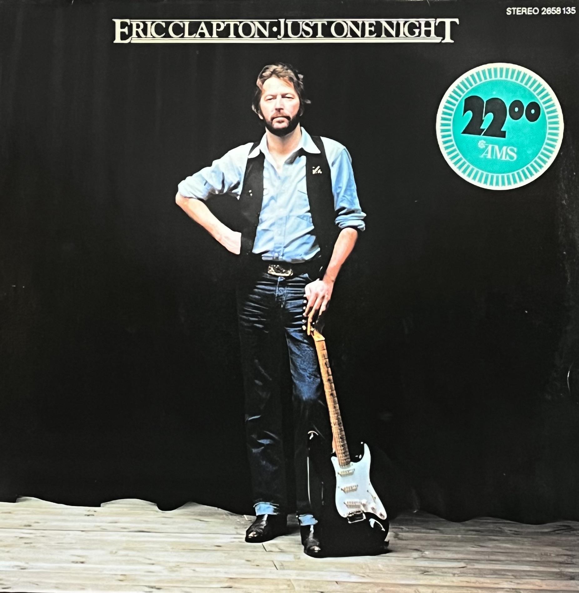ERIC CLAPTON ／TO INFINITY AND BEYOND ERIC CLAPTON - JUST ONE NIGHT