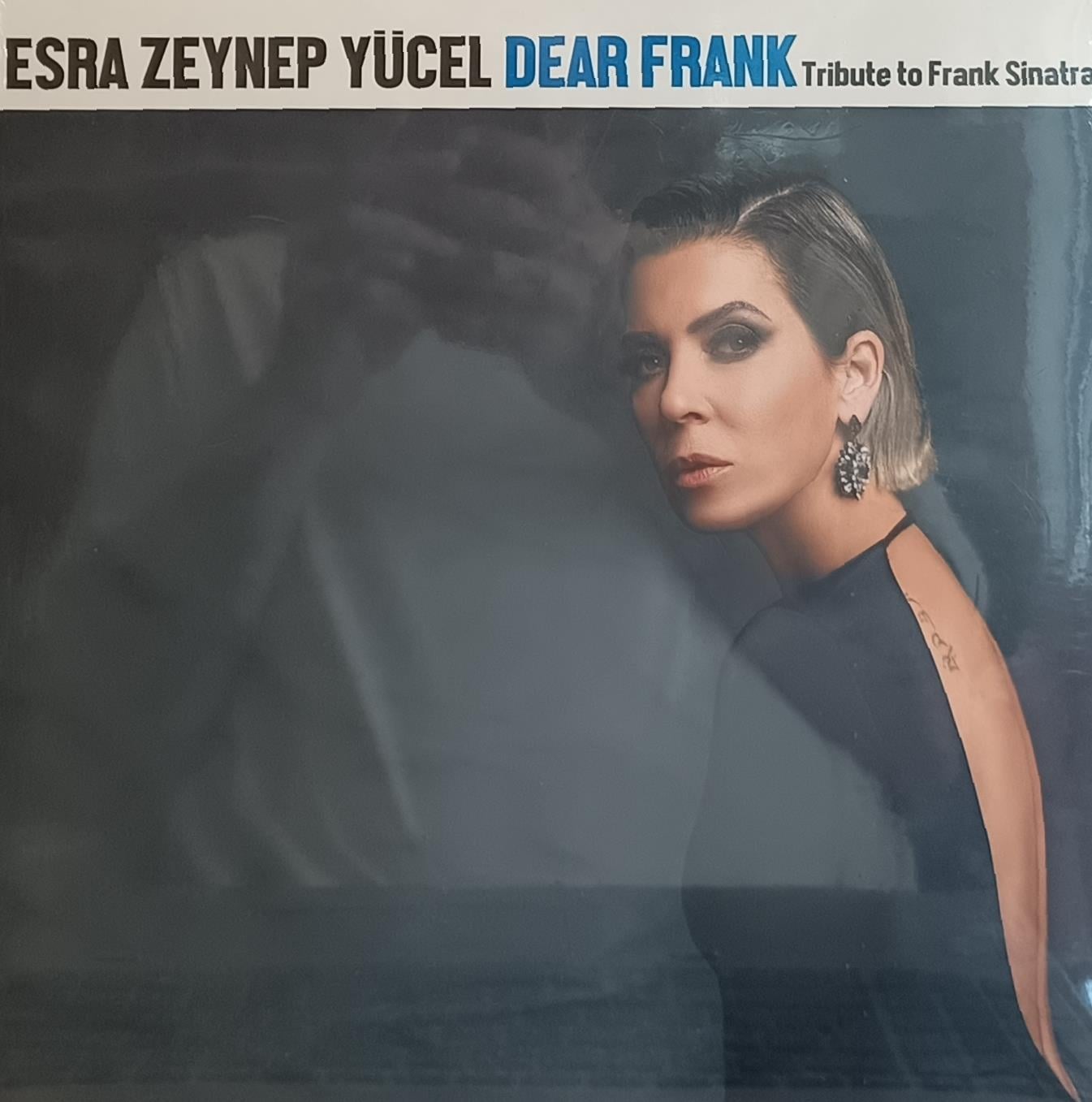 ESRA ZEYNEP YÜCEL - DEAR FRANK TRIBUTE TO FRANK SINATRA