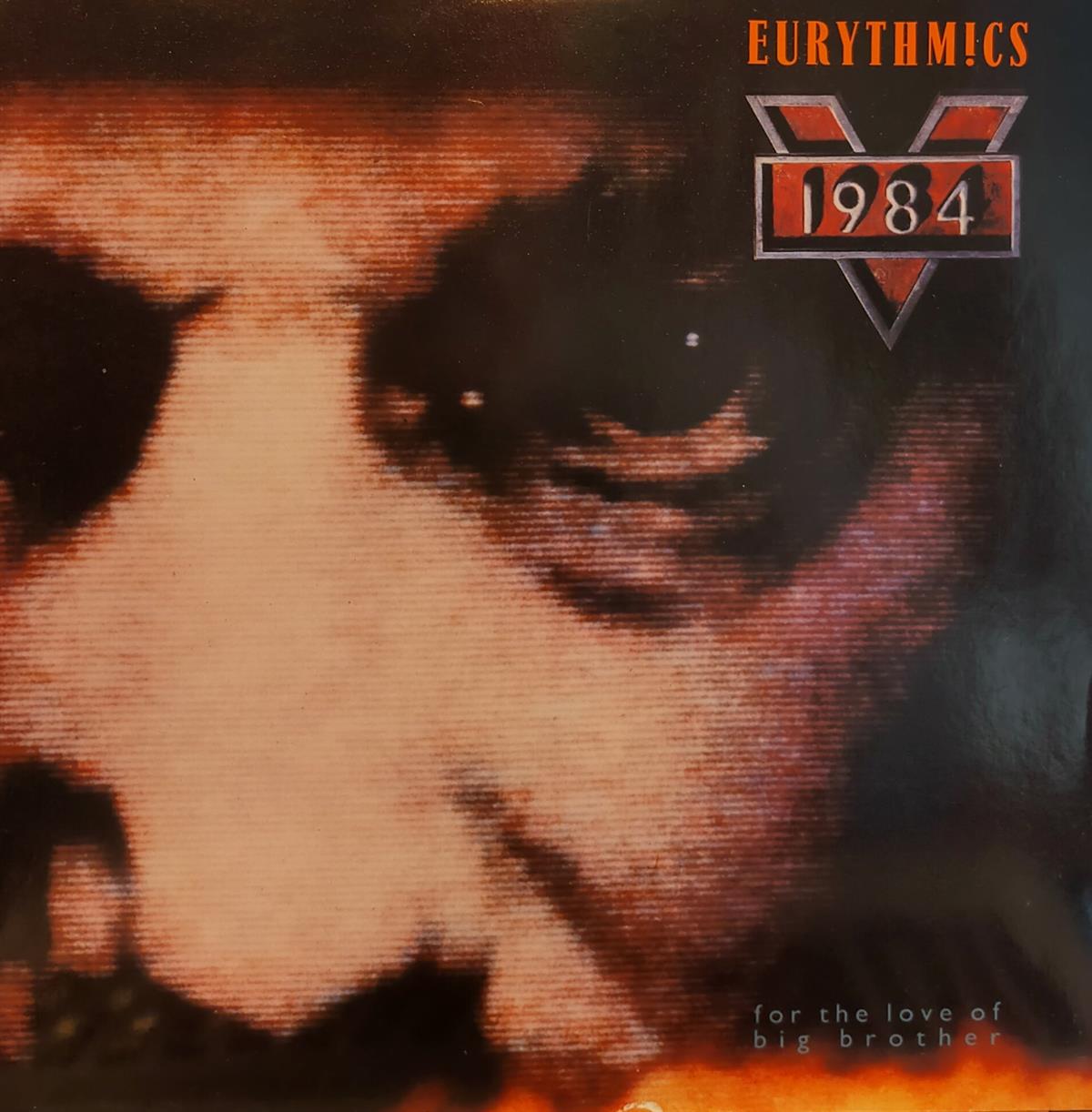 EURYTHMICS - 1984 (FOR THE LOVE OF BIG BROTHER)