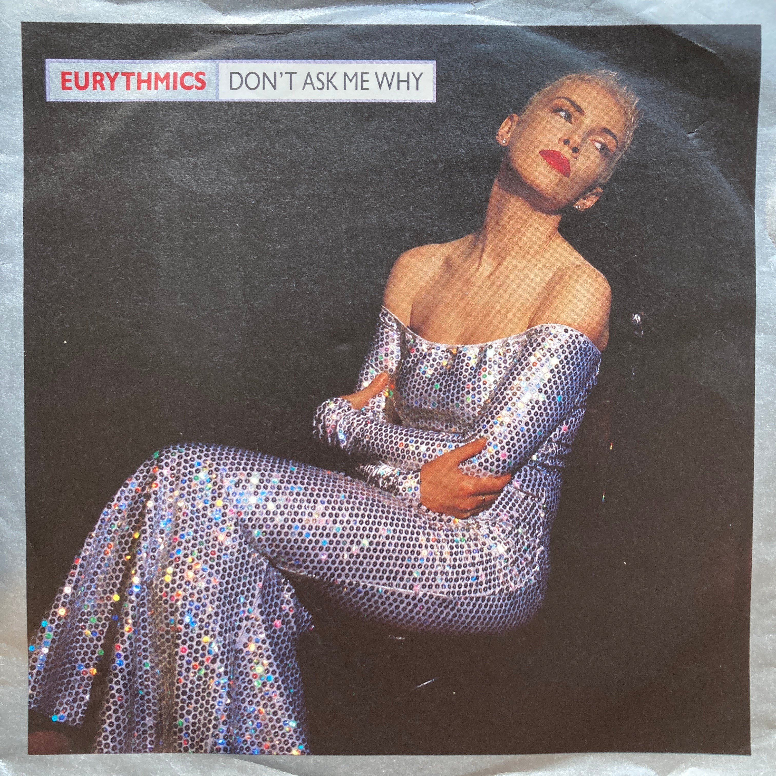 EURYTHMICS - DON'T ASK ME WHY 