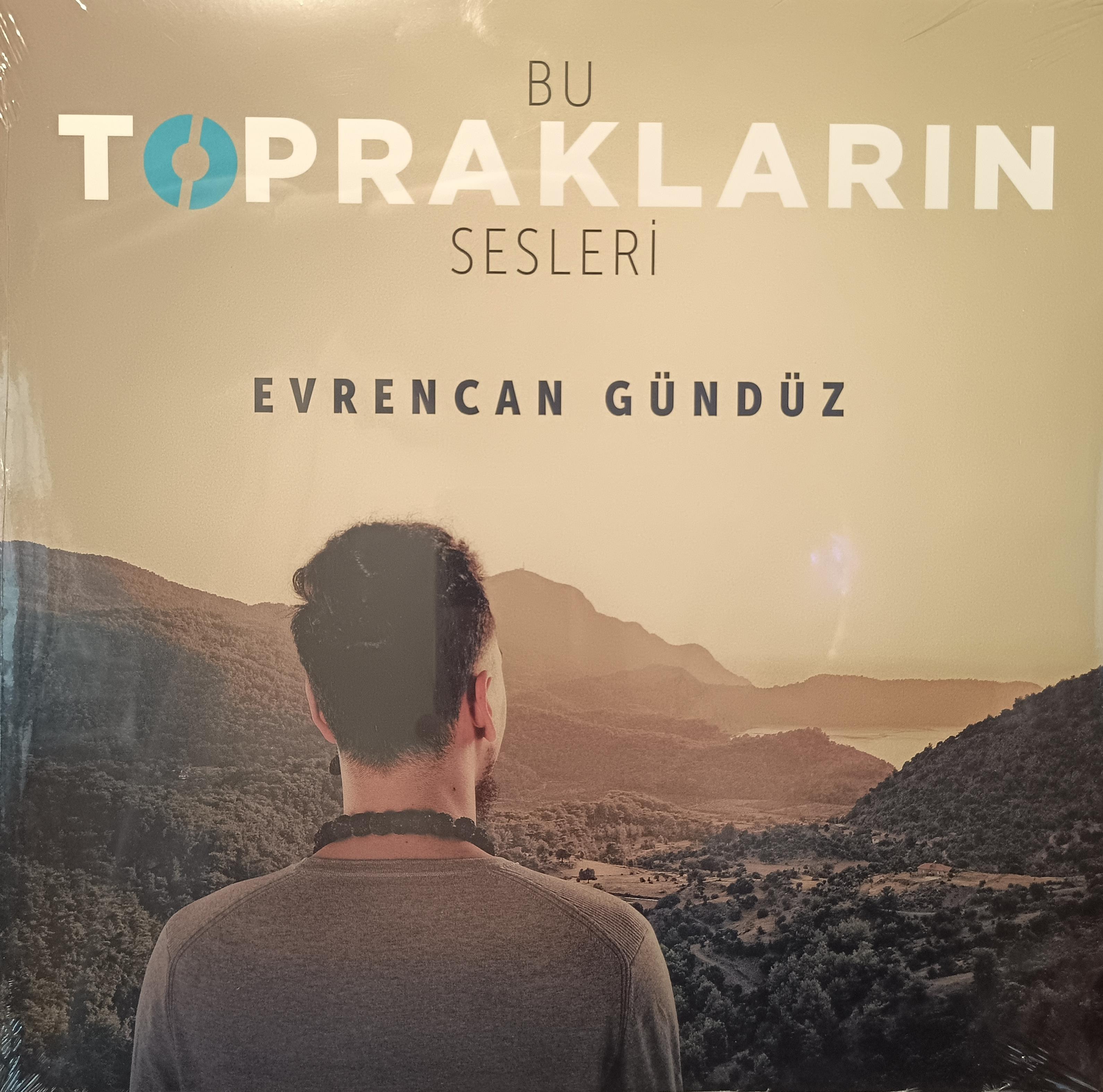 EVRENCAN GÜNDÜZ - BU TOPRAKLARIN SESLERİ
