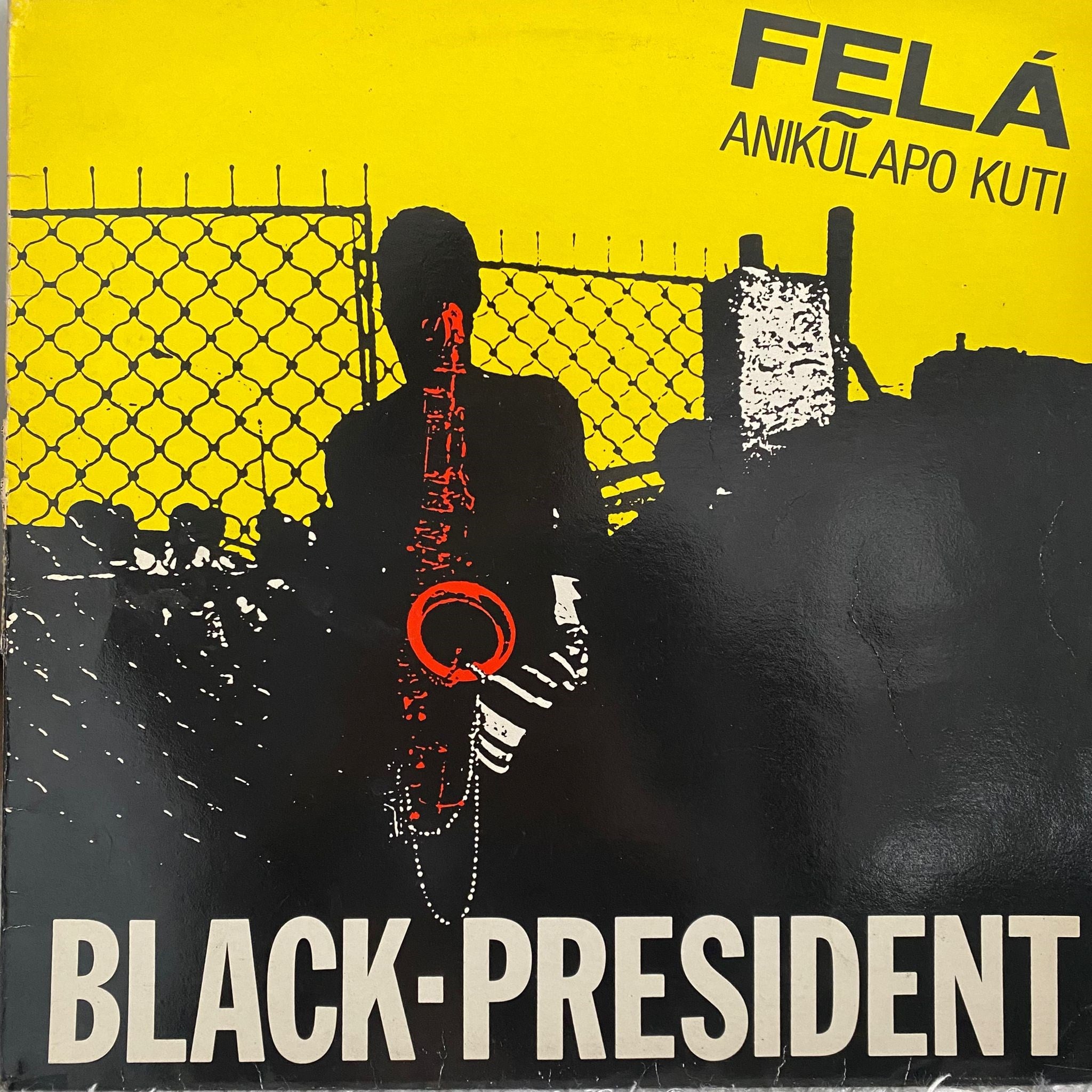 FELA ANIKULAPO KUTI - BLACK PRESIDENT
