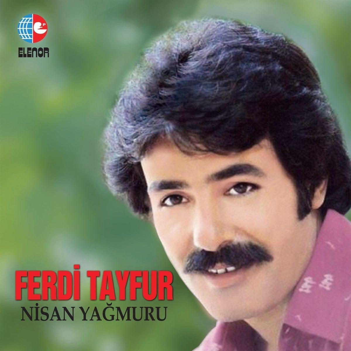 FERDİ TAYFUR - NİSAN YAĞMURU 