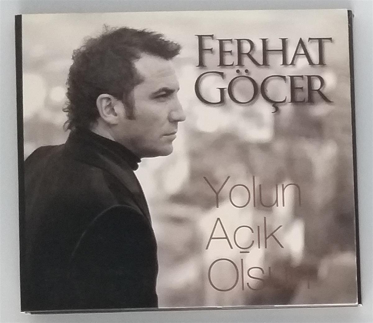 FERHAT GÖÇER - YOLUN AÇIK OLSUN