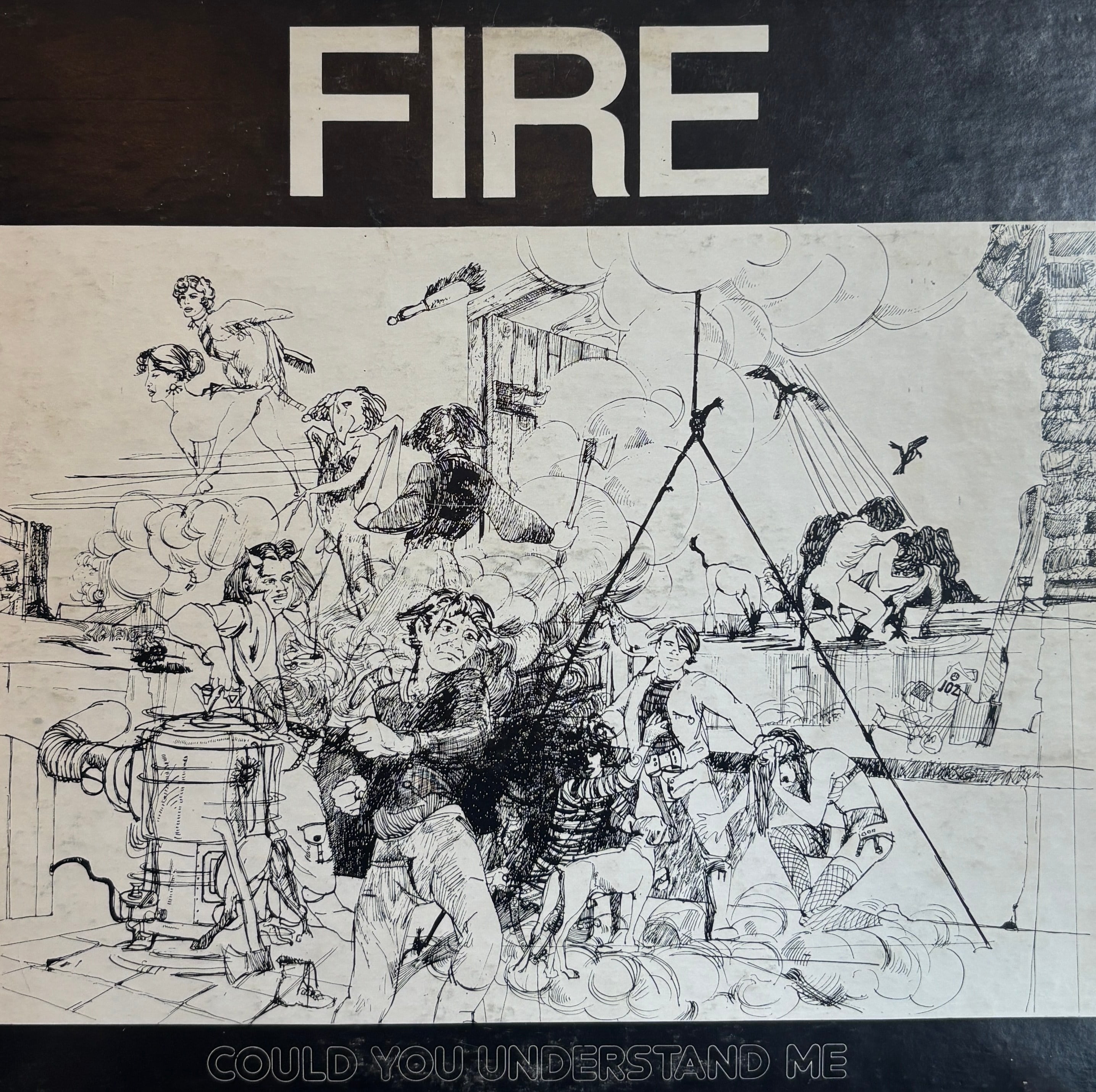 FIRE - COULD YOU UNDERSTAND ME 