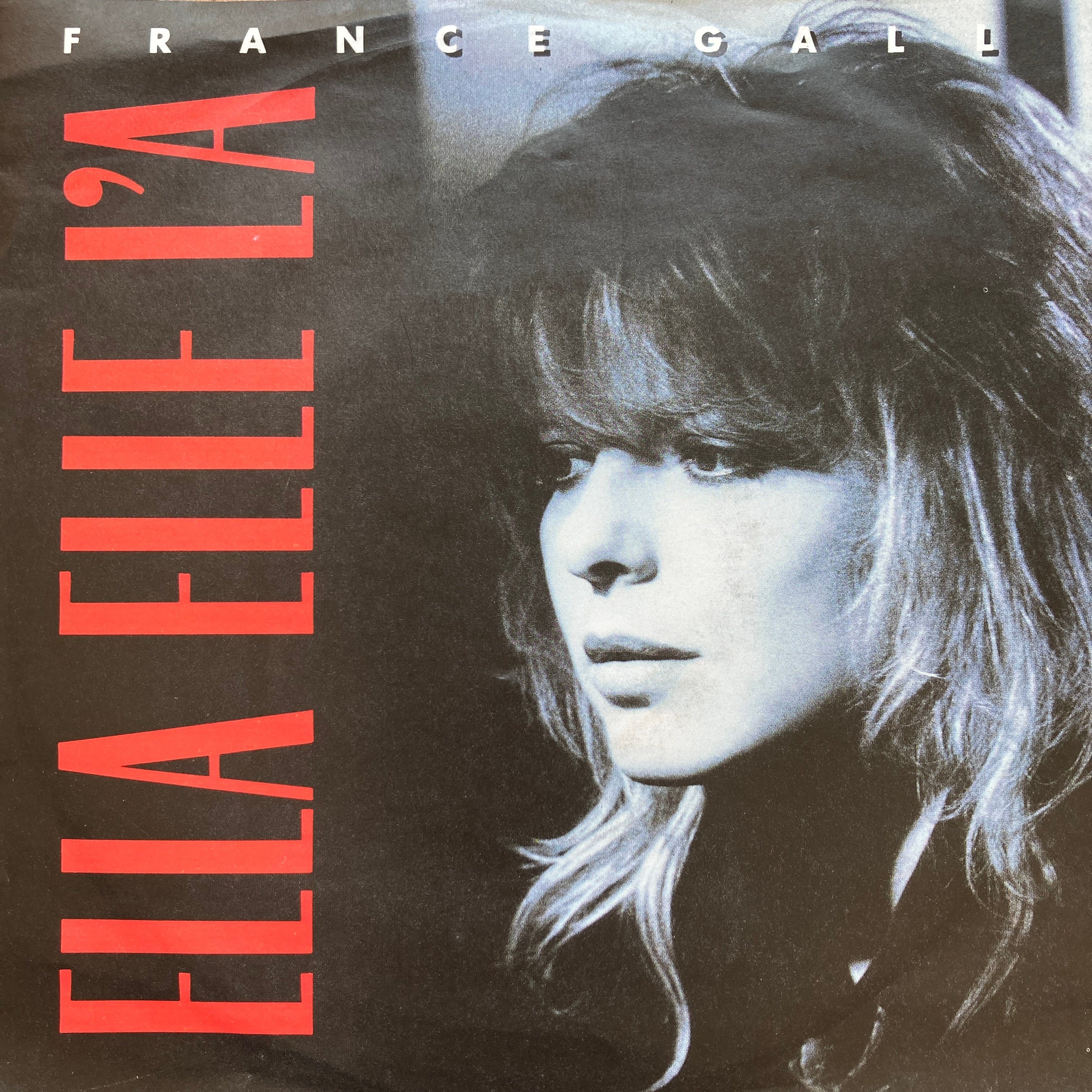 FRANCE GALL – ELLA ELLE L'A