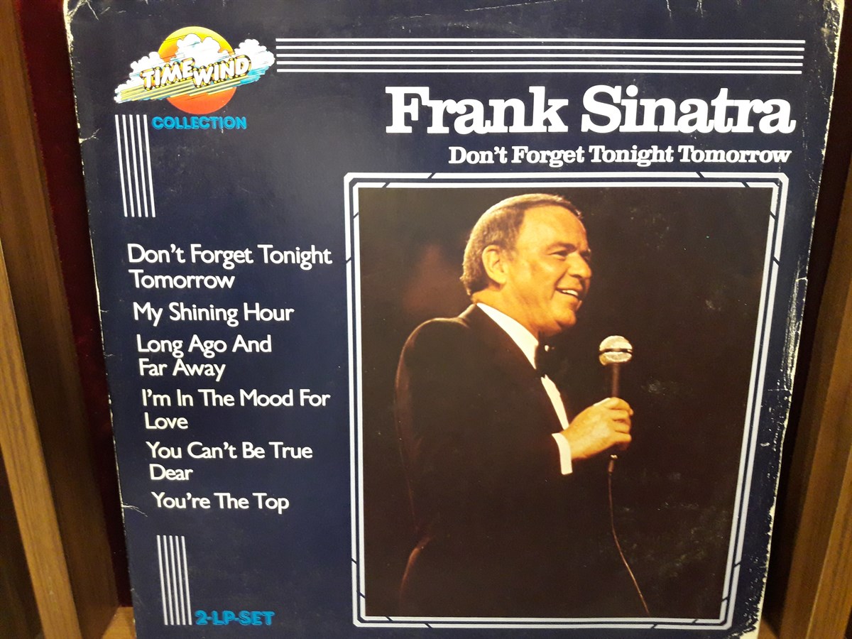 FRANK SINATRA - DON'T FORGET TOMORROW 