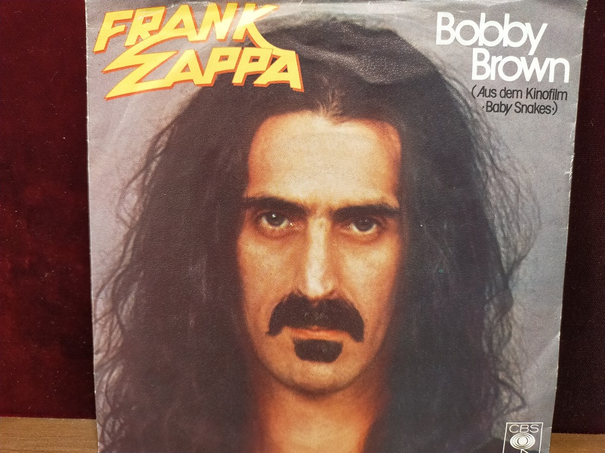 FRANK ZAPPA - BOBBY BROWN / STICK IT OUT 