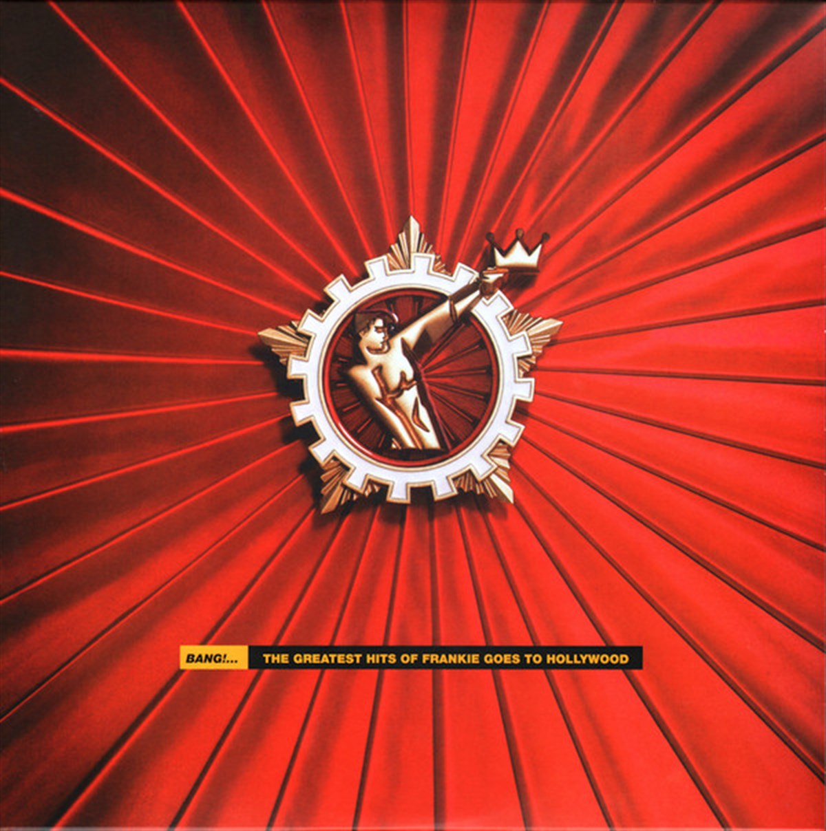FRANKIE GOES TO HOLLYWOOD - BANG !....GREATEST HITS OF FRANKIE GOES TO HOLLYWOOD 