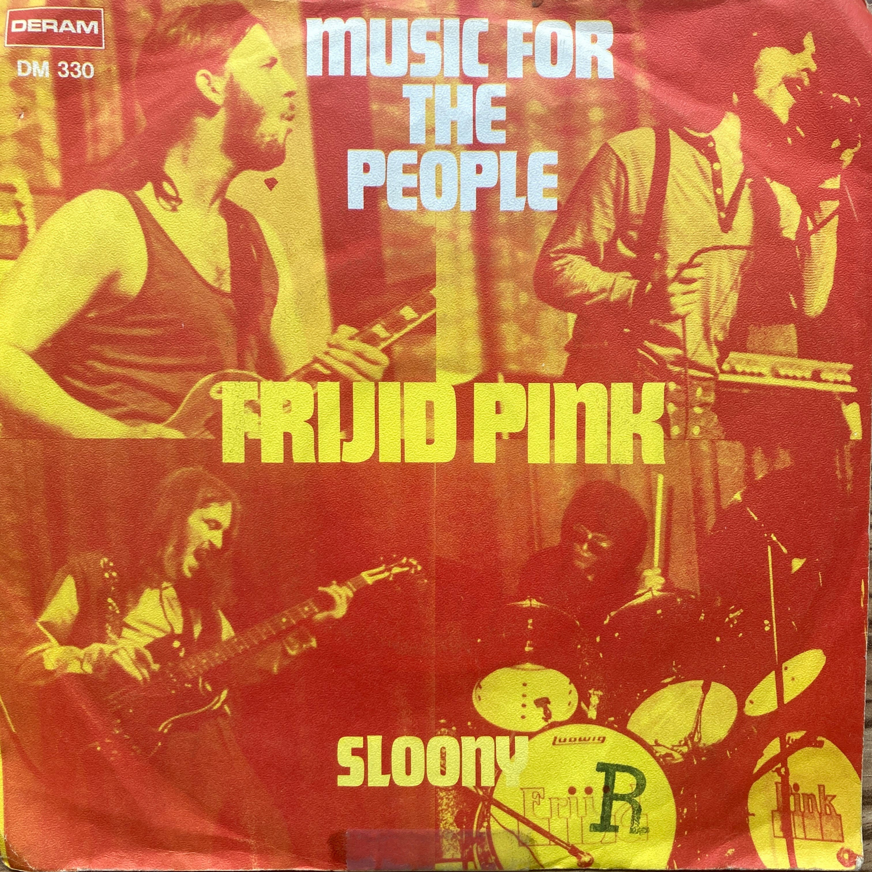 FRIJID PINK – MUSIC FOR THE PEOPLE