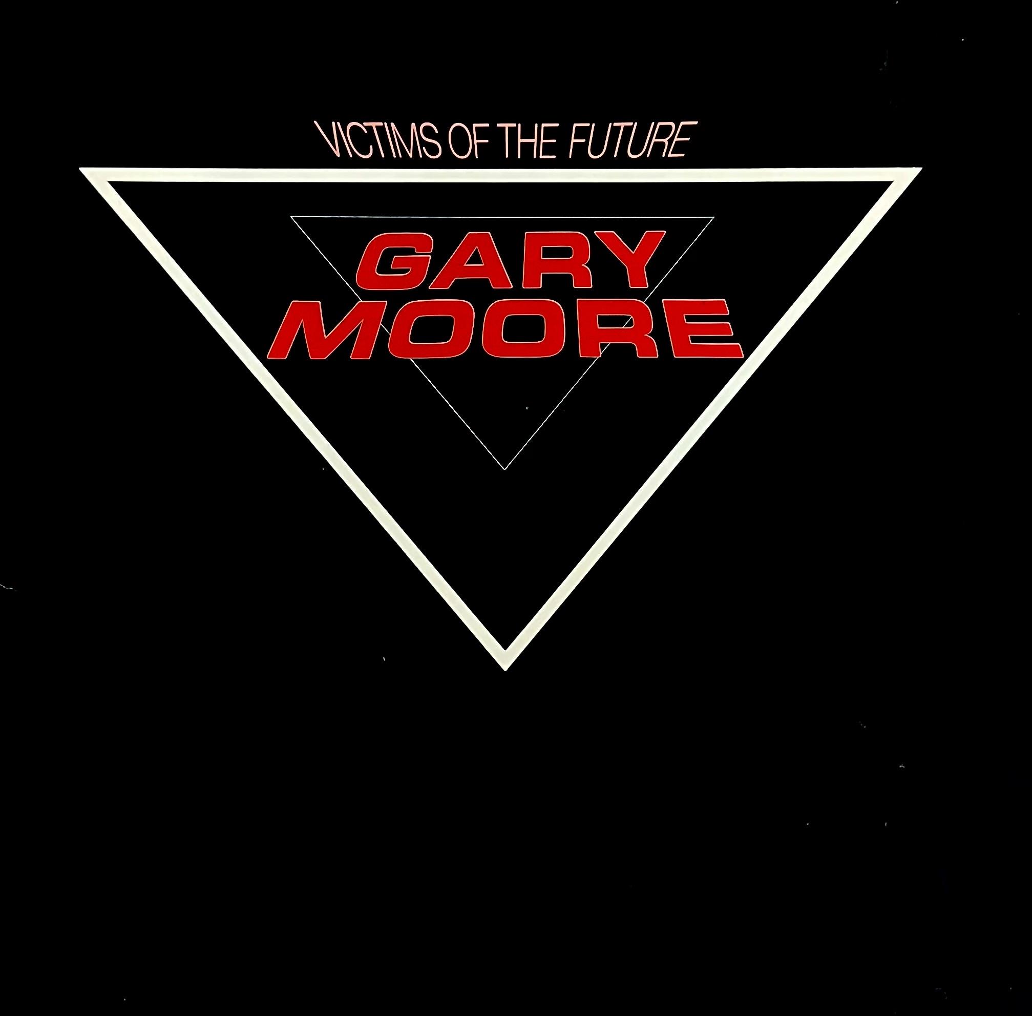 GARY MOORE - VICTIMS OF THE FUTURE
