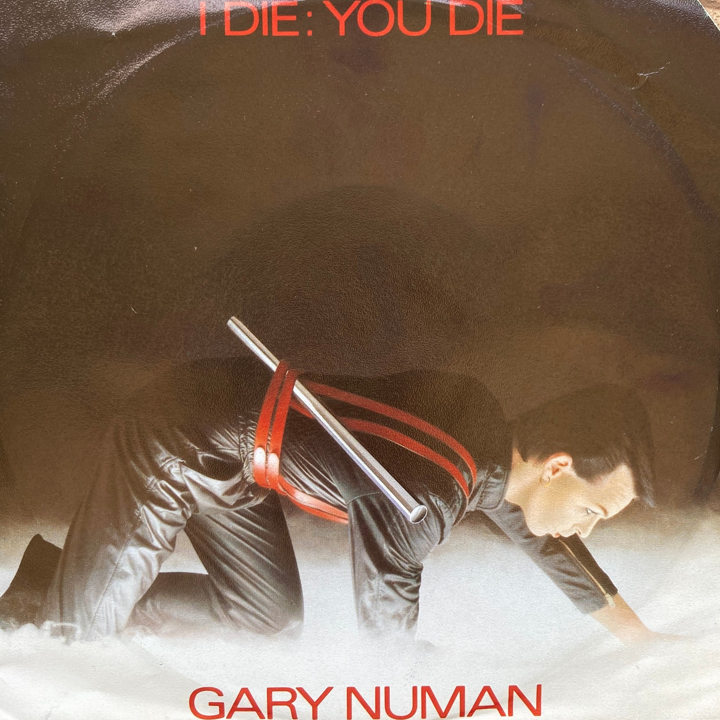 GARY NUMAN – I DIE: YOU DIE