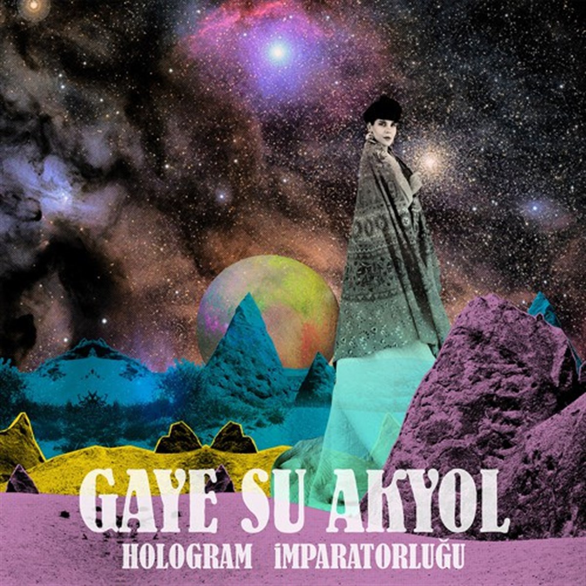 GAYE SU AKYOL - HOLOGRAM İMPARATORLUĞU 