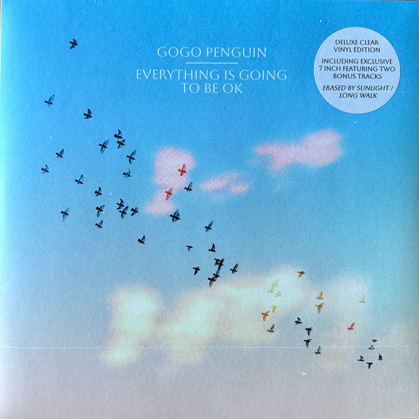 GOGO PENGUIN - EVERYTHINGS IS GOING TO BE OK ( DELUXE CLEAR VINYL EDITION) 