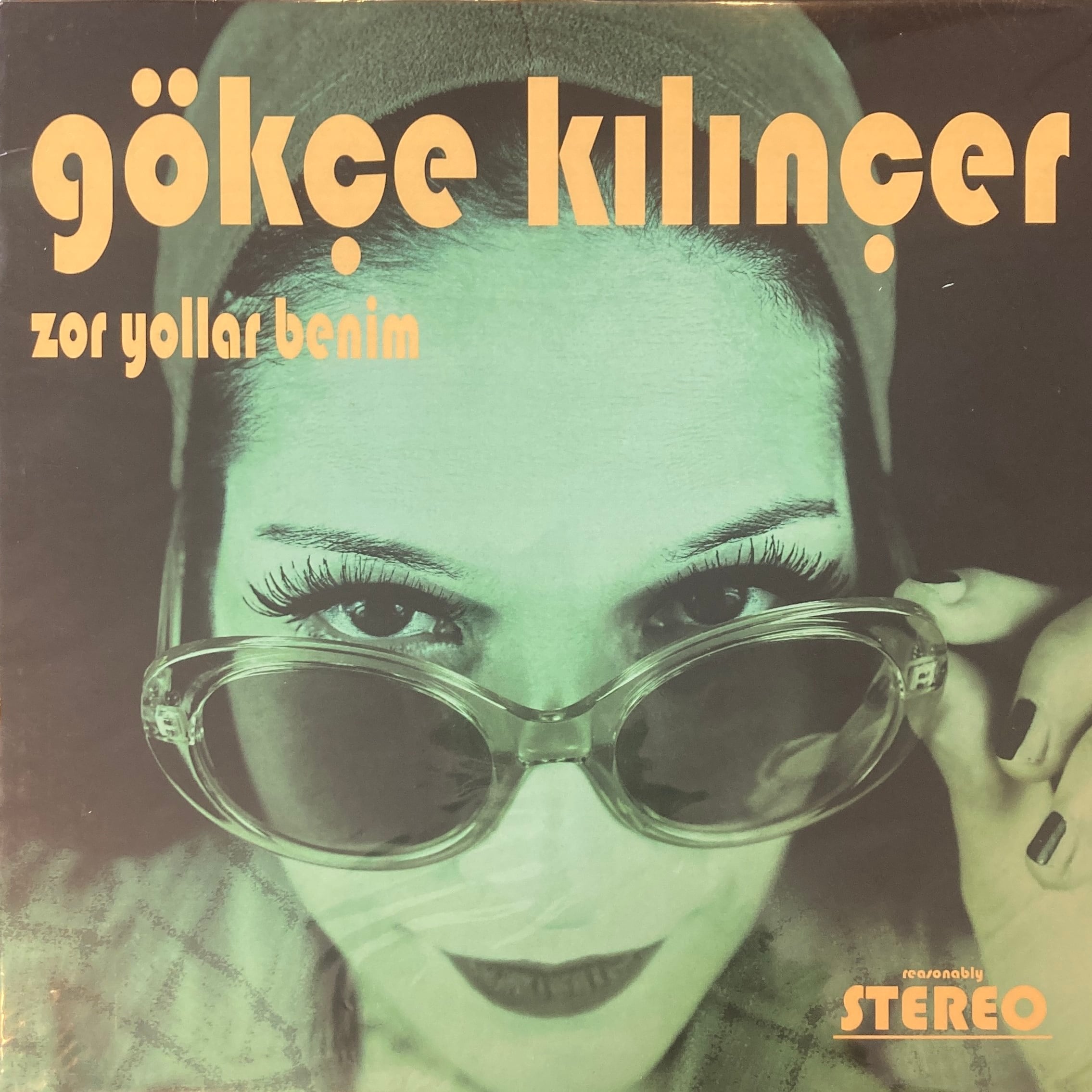 GOKCE KILINCER - ZOR YOLLAR BENIM