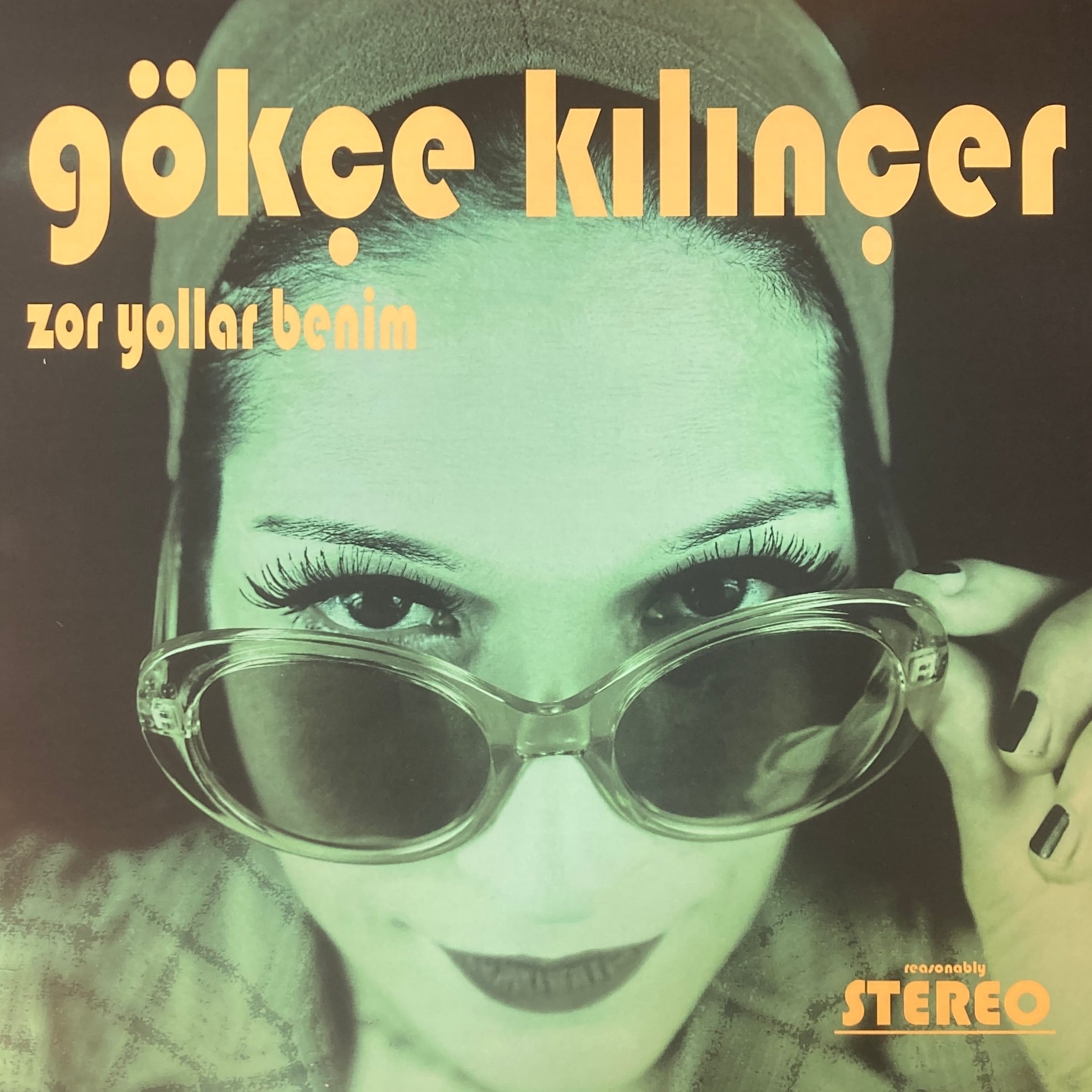 GOKCE KILINCER - ZOR YOLLAR BENIM