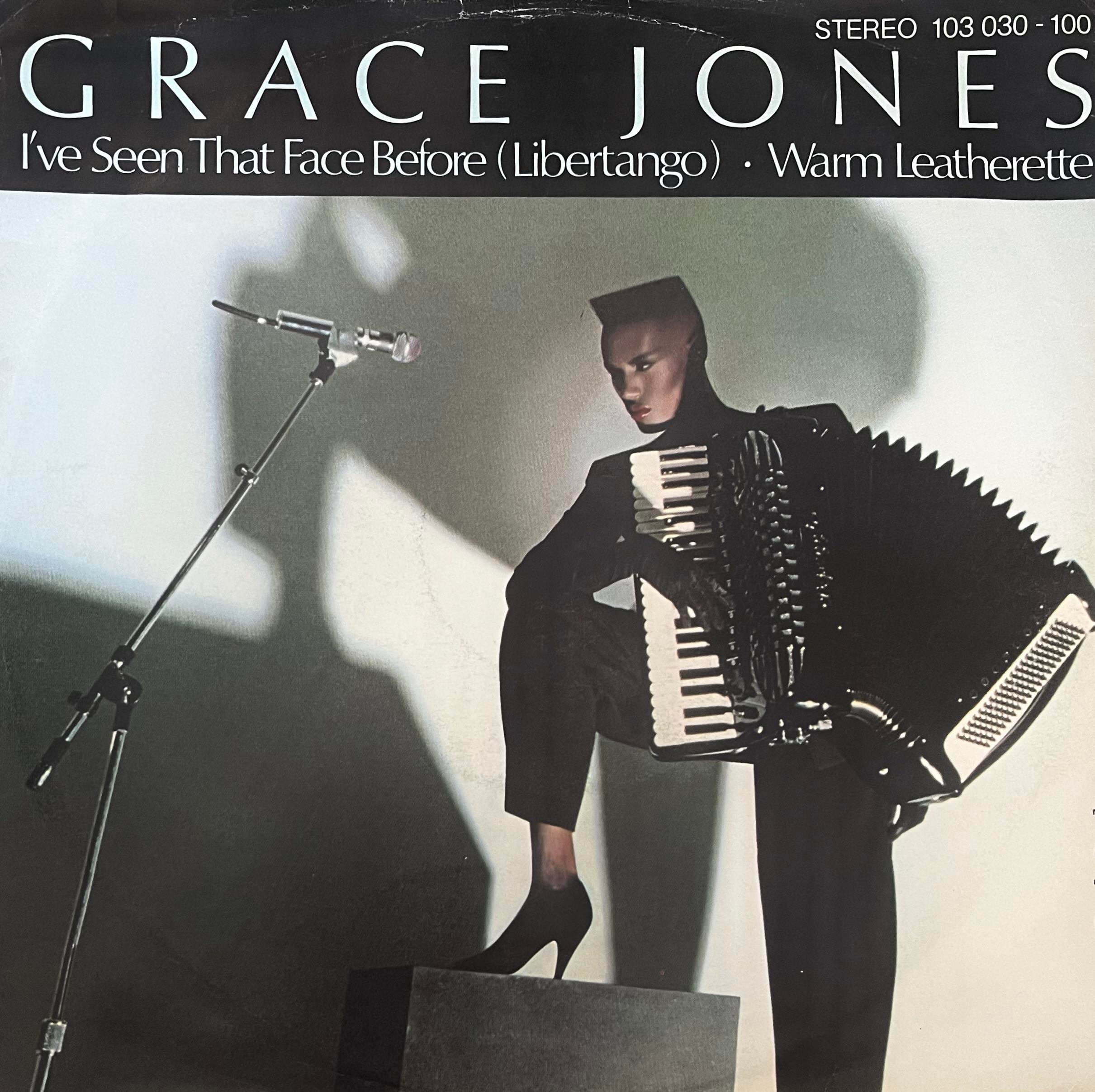 GRACE JONES – I'VE SEEN THAT FACE BEFORE (LIBERTANGO) / WARM LEATHERETTE