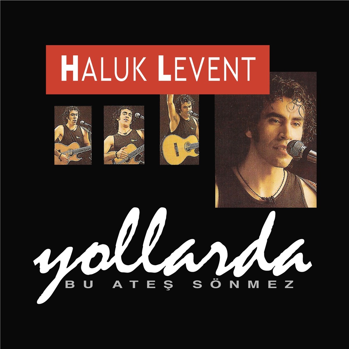 HALUK LEVENT - BU ATEŞ SÖNMEZ 