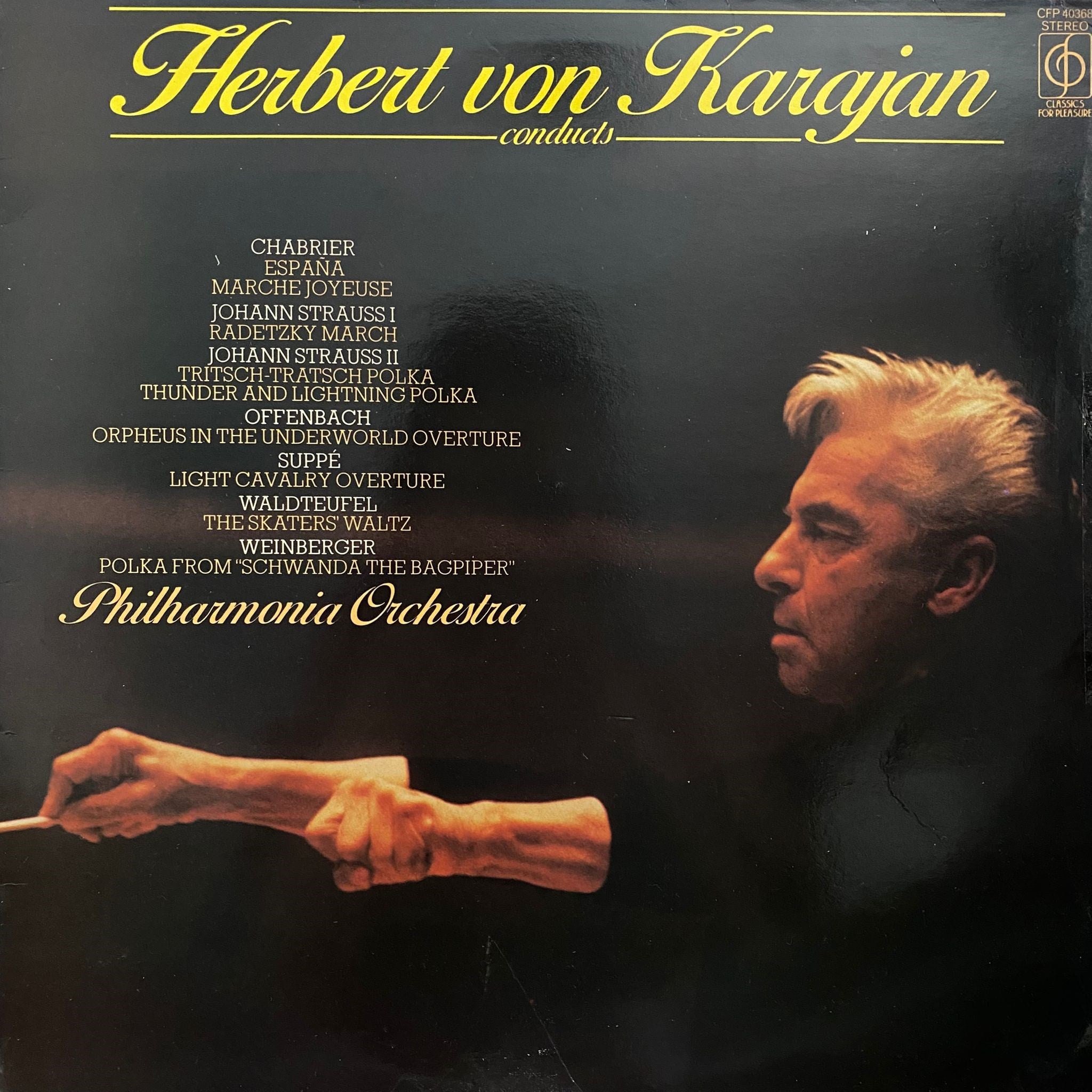 HERBERT VON KARAJAN CONDUCTS THE PHILHARMONIA ORCHESTRA - HERBERT VON KARAJAN CONDUCTS THE PHILHARMONIA ORCHESTRA