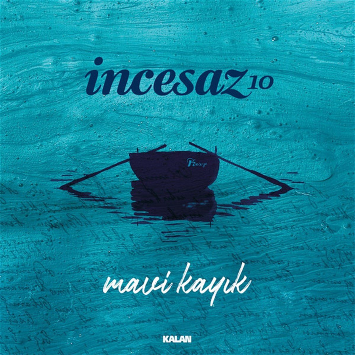 İNCESAZ - İNCESAZ 10 - MAVİ KAYIK / PİRAYE