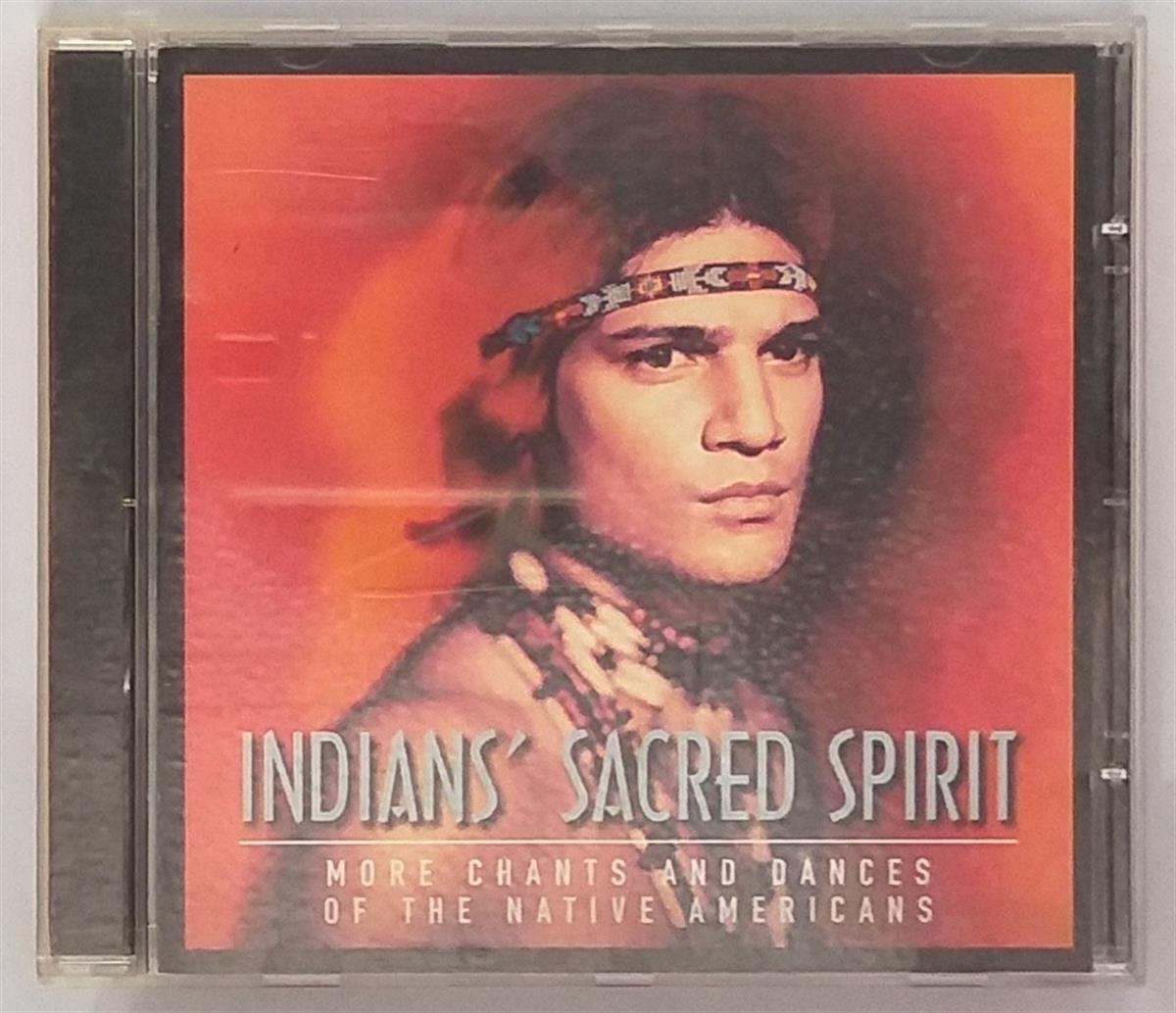 INDIANS' SACRED SPIRIT - MORE CHANTS AND DANCES OF THE NATIVE AMERICANS