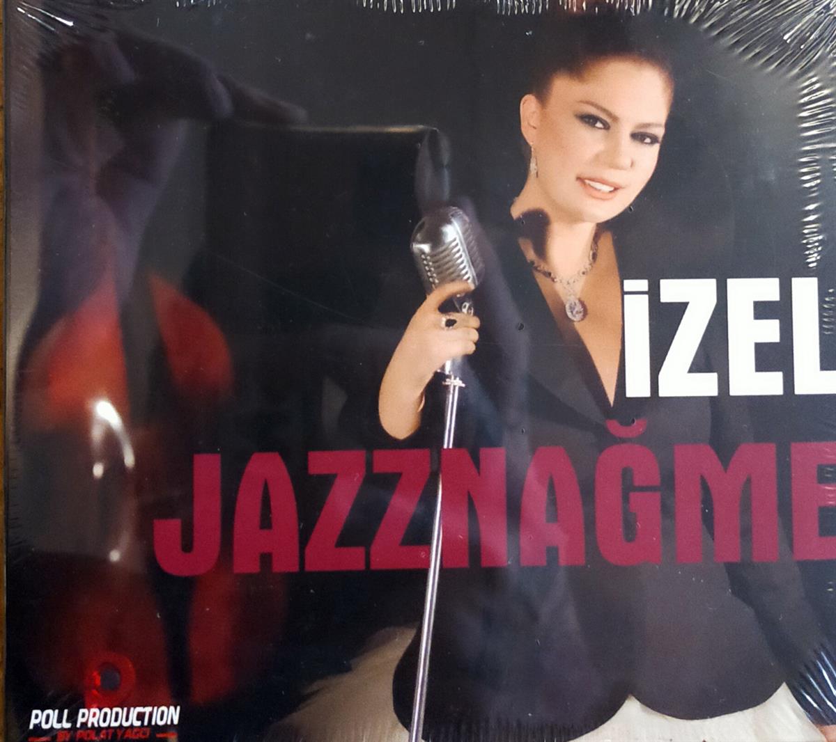 İZEL - JAZZNAĞME 