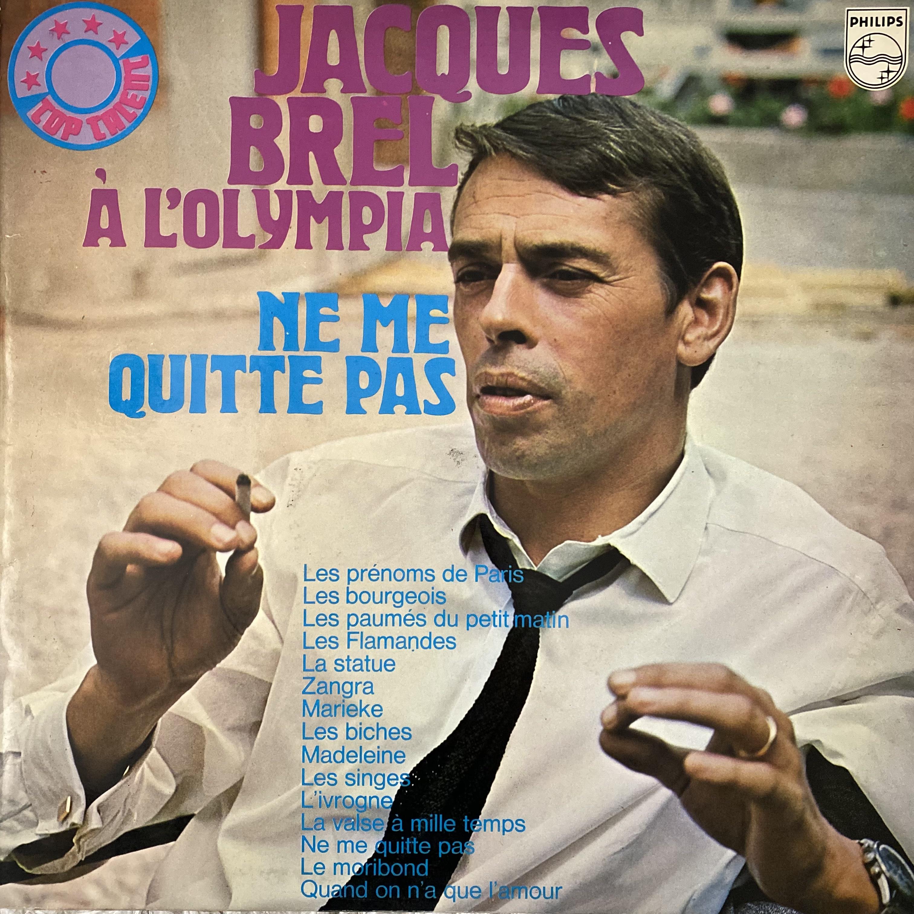 JACQUES BREL - A L'OLYMPIA: NE ME QUITTE PAS