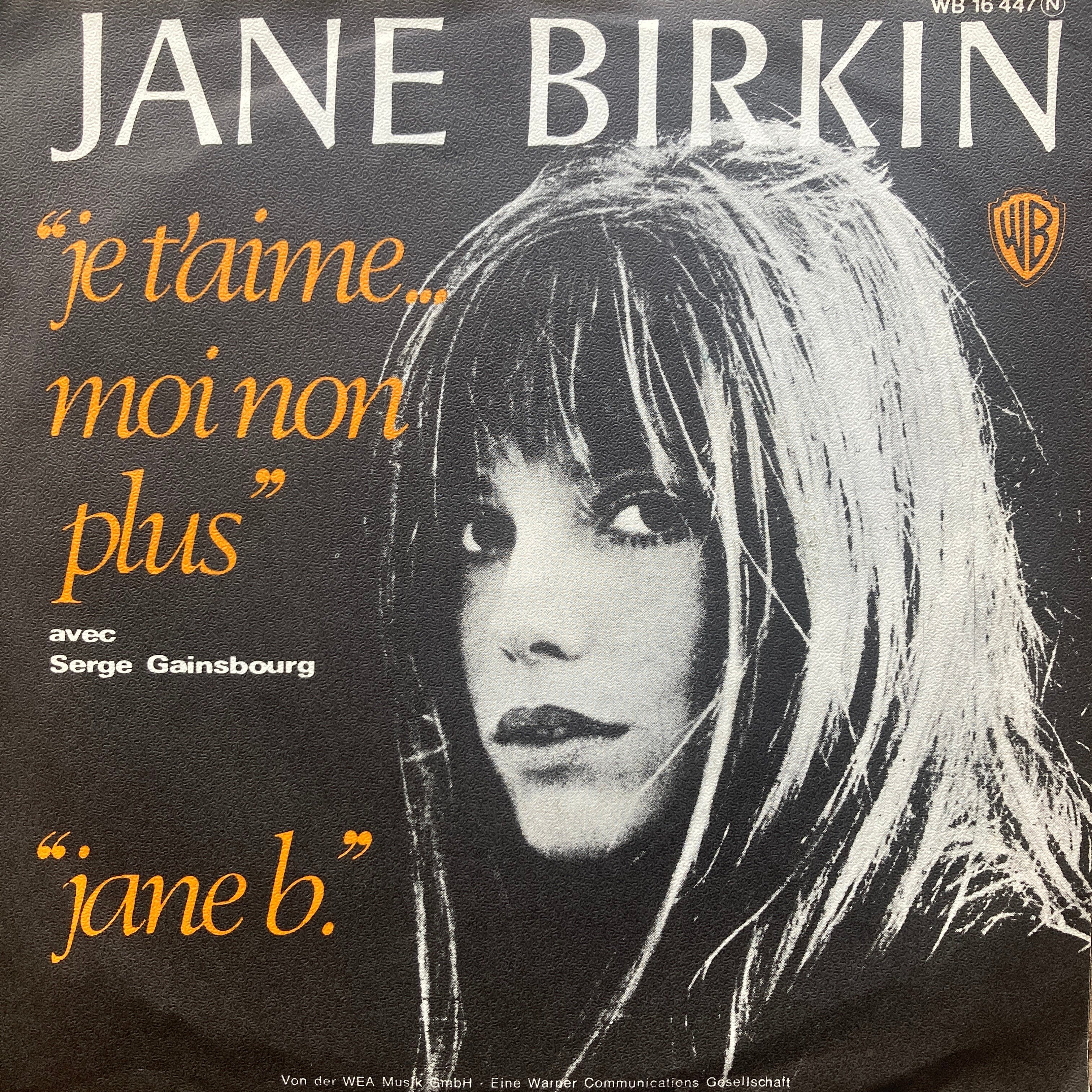 JANE BIRKIN AVEC SERGE GAINSBOURG – JE T'AIME ... MOI NON PLUS / JANE B. 