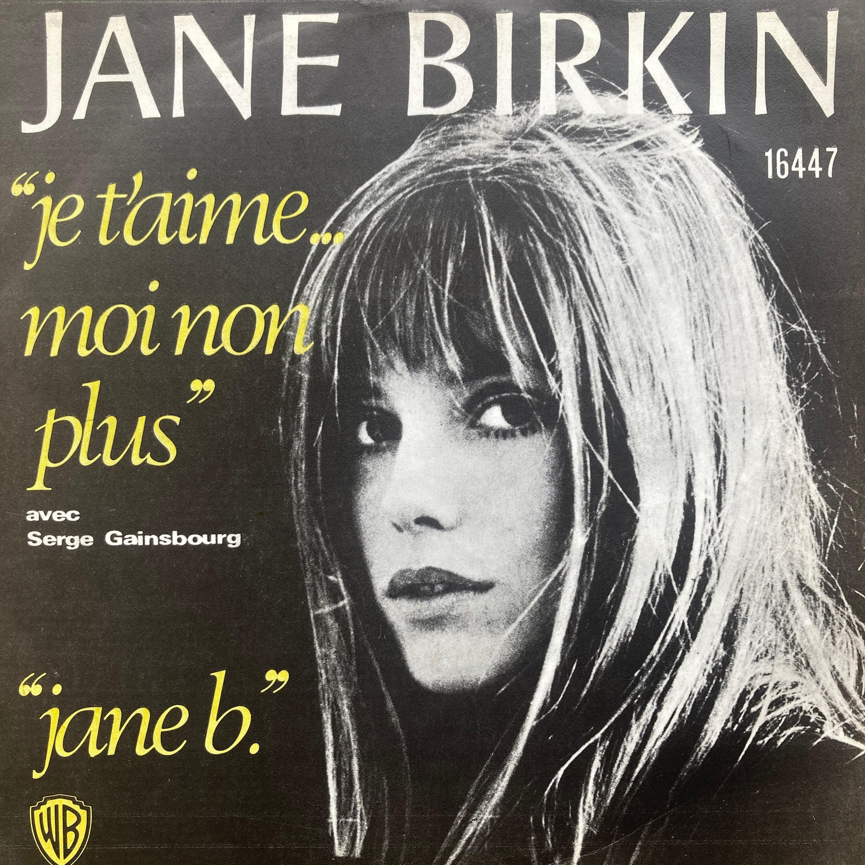 JANE BIRKIN AVEC SERGE GAINSBOURG – JE T'AIME ... MOI NON PLUS / JANE B. 