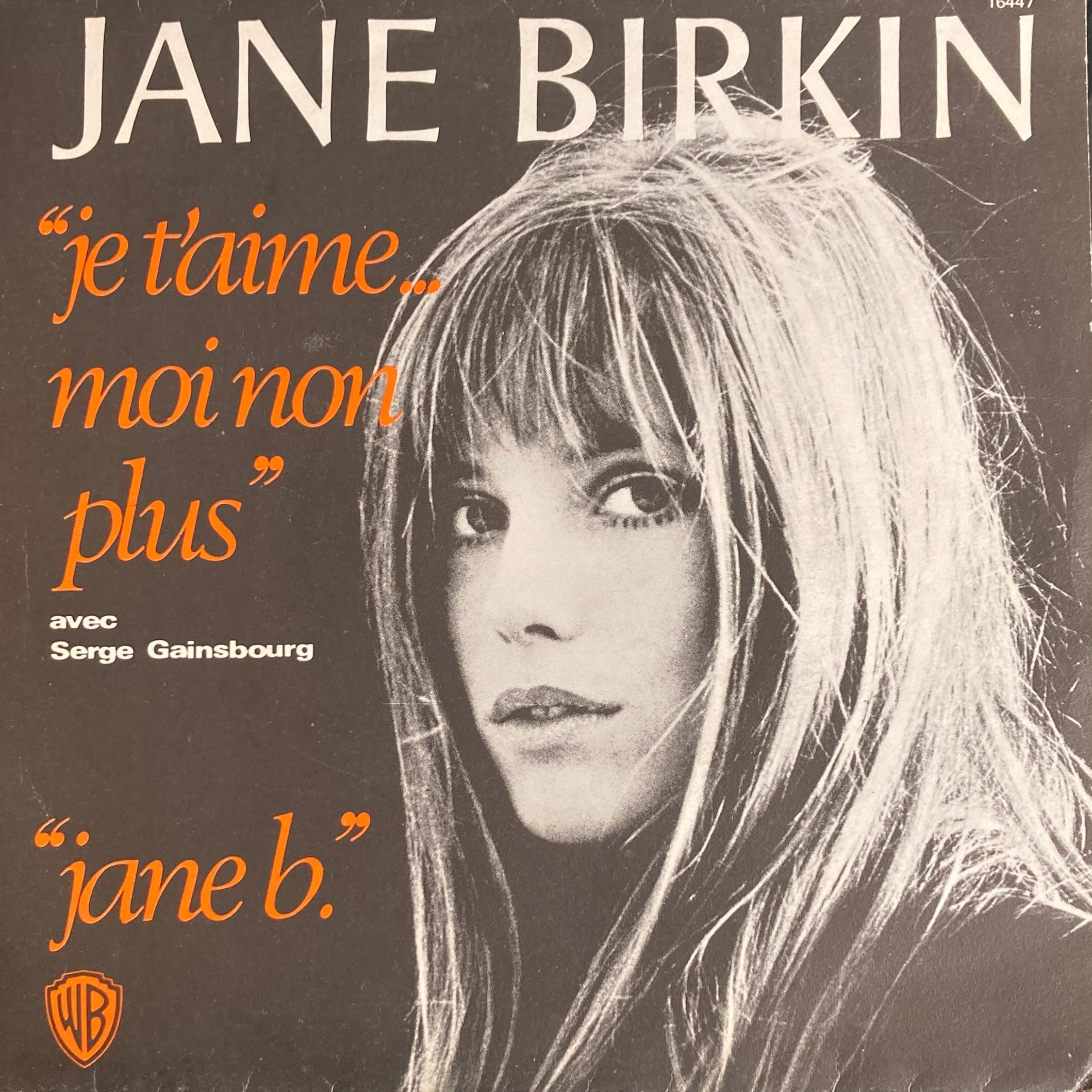 JANE BIRKIN AVEC SERGE GAINSBOURG – JE T'AIME ... MOI NON PLUS / JANE B.