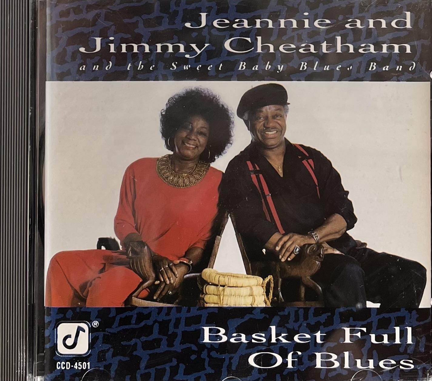 JEANNIE AND JIMMY CHEATHAM AND THE SWEET BABY BLUES BAND – BASKET FULL OF BLUES