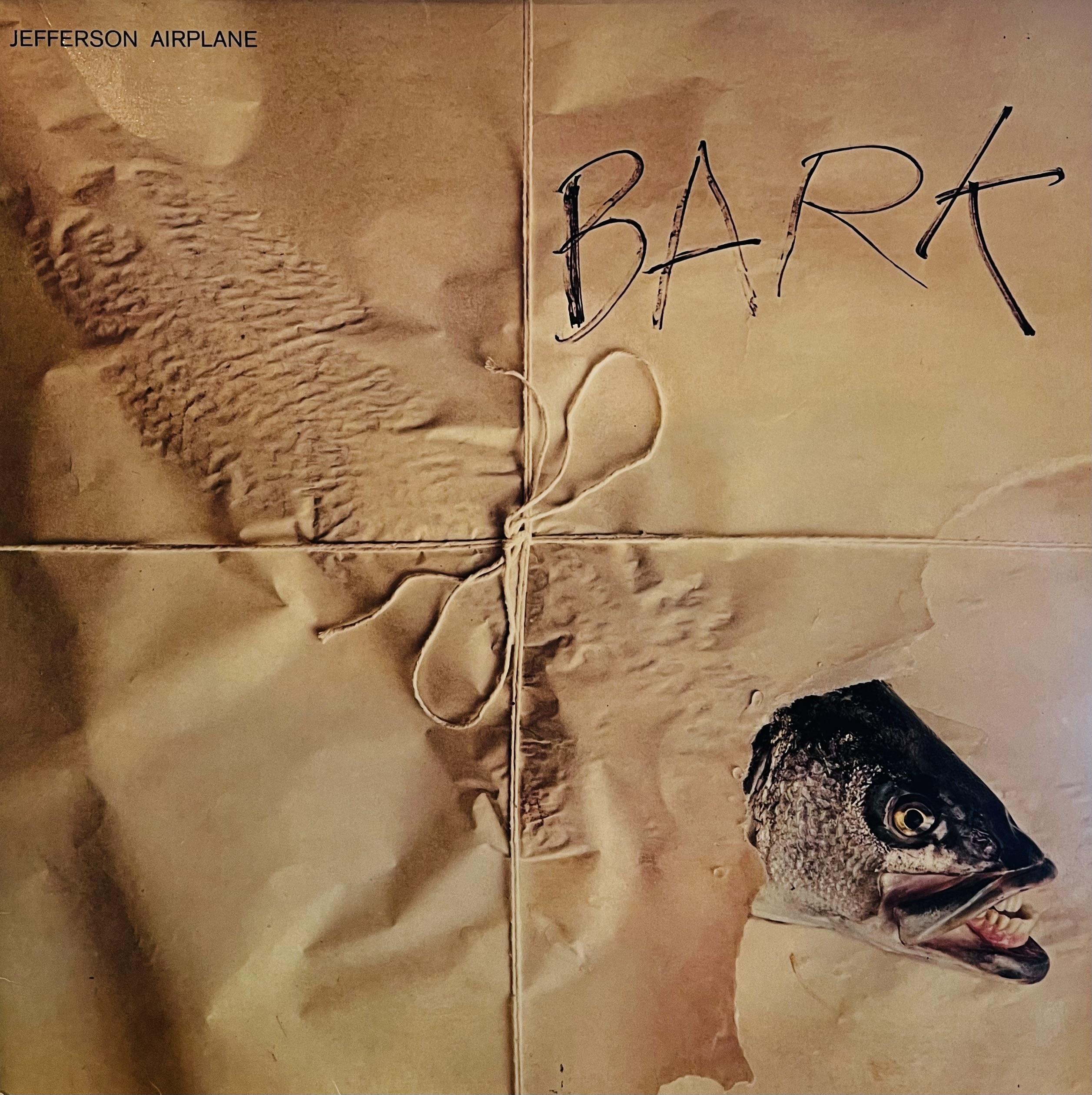 JEFFERSON AIRPLANE - BARK