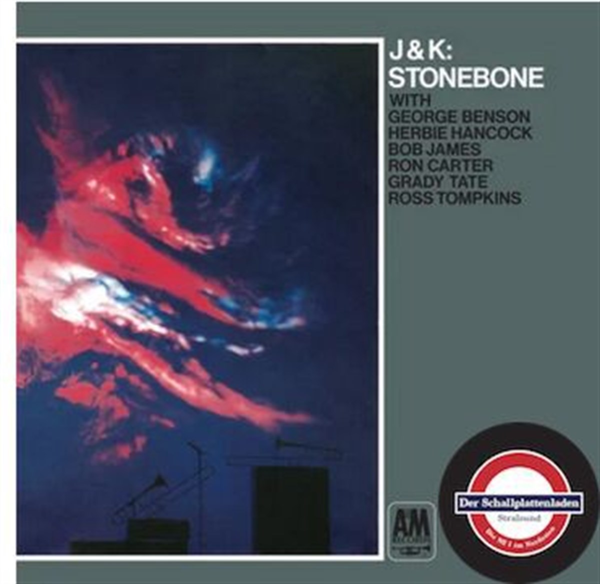 J&K STONEBONE - WITH HERBIE HANCOCK, GEORGE BENSON, BOB JAMES, RON CARTER, GRADY TATE, ROSS TOMPKINS