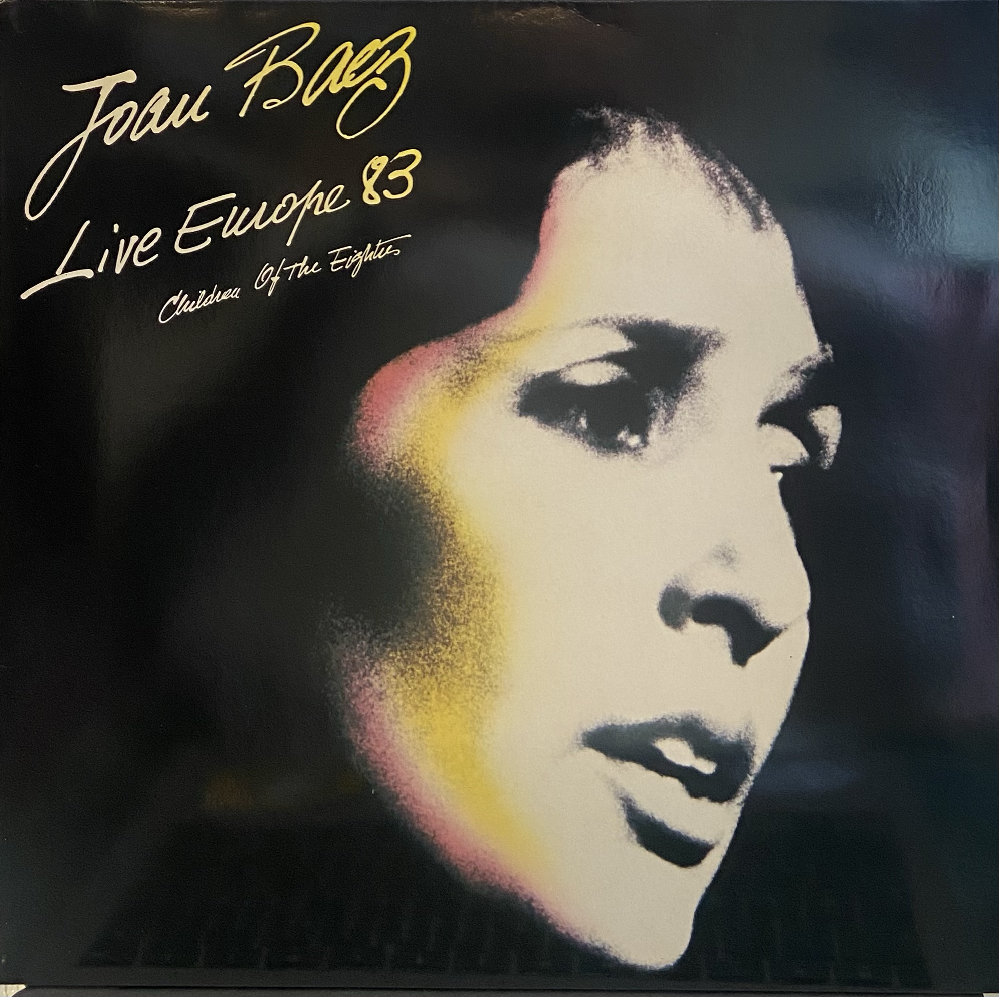 JOAN BAEZ - LIVE EUROPE 1983 - CHILDREN OF THE EIGHTIES