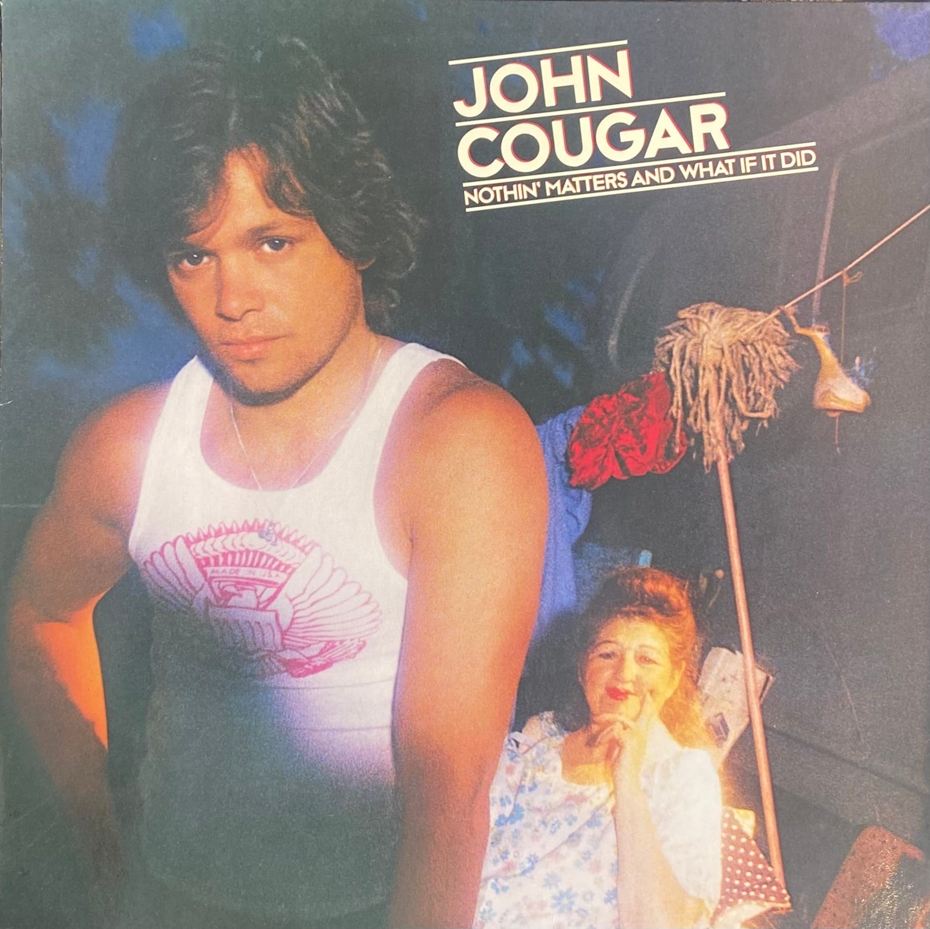 JOHN COUGAR – NOTHIN' MATTERS AND WHAT IF IT DID