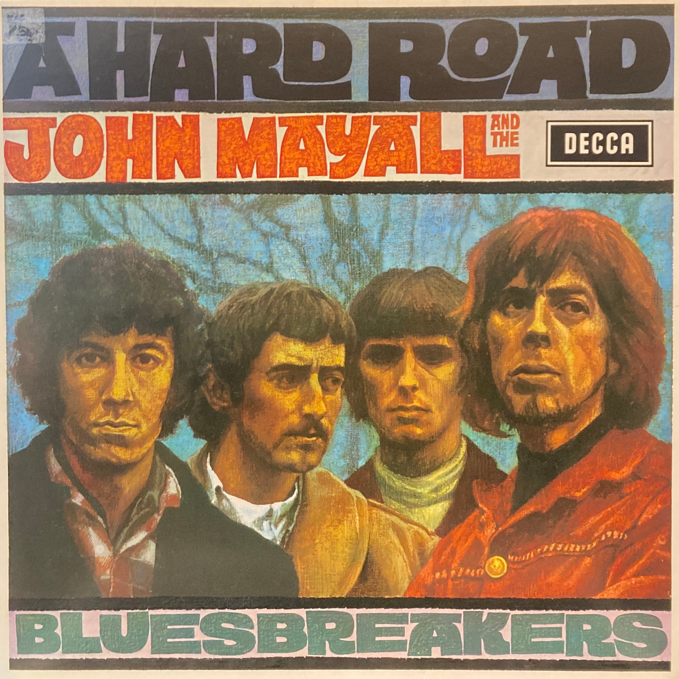 JOHN MAYALL AND THE BLUESBREAKERS – A HARD ROAD