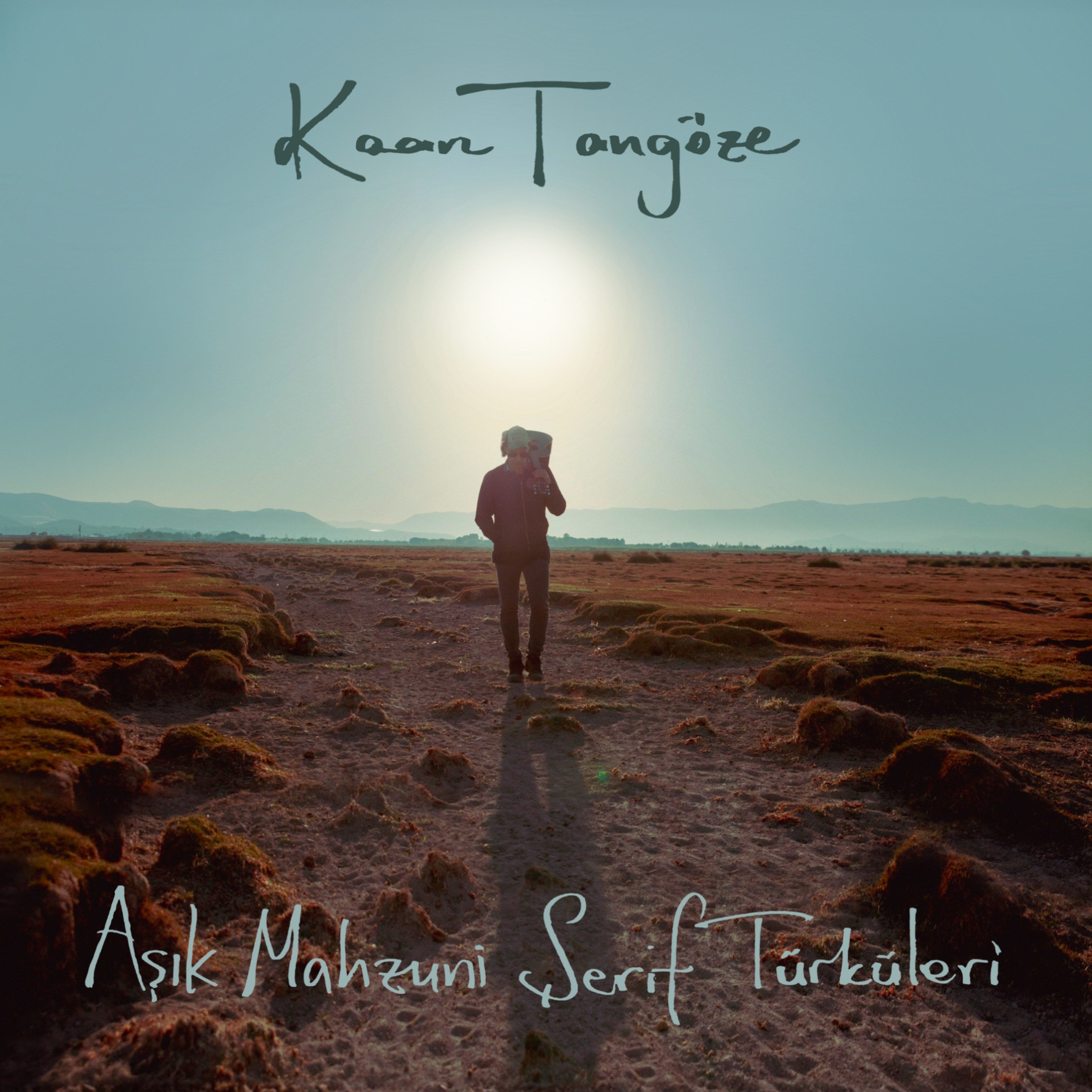 KAAN TANGÖZE - AŞIK MAHZUNİ ŞERİF TÜRKÜLERİ 