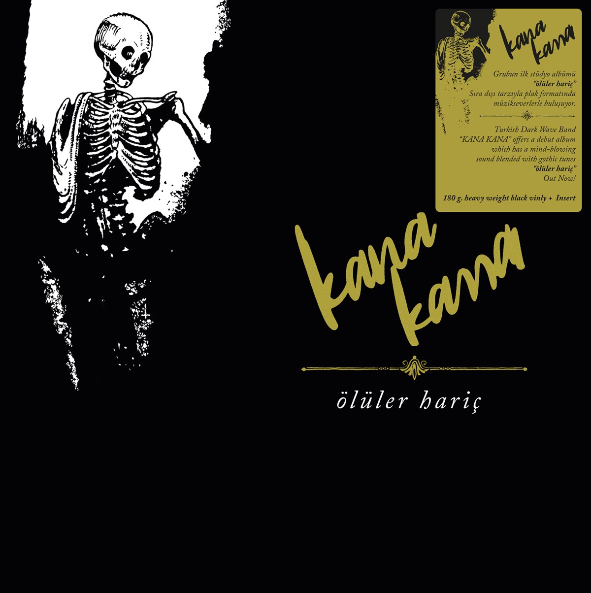 KANA KANA - ÖLÜLER HARİÇ 