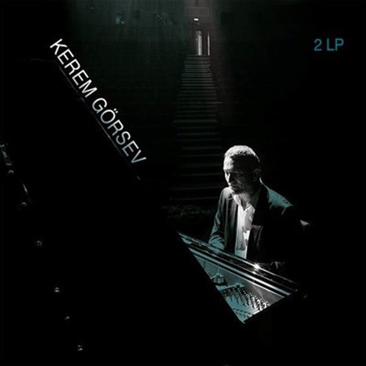 KEREM GÖRSEV - WITH STRINGS & QUINTET & SEXTET 
